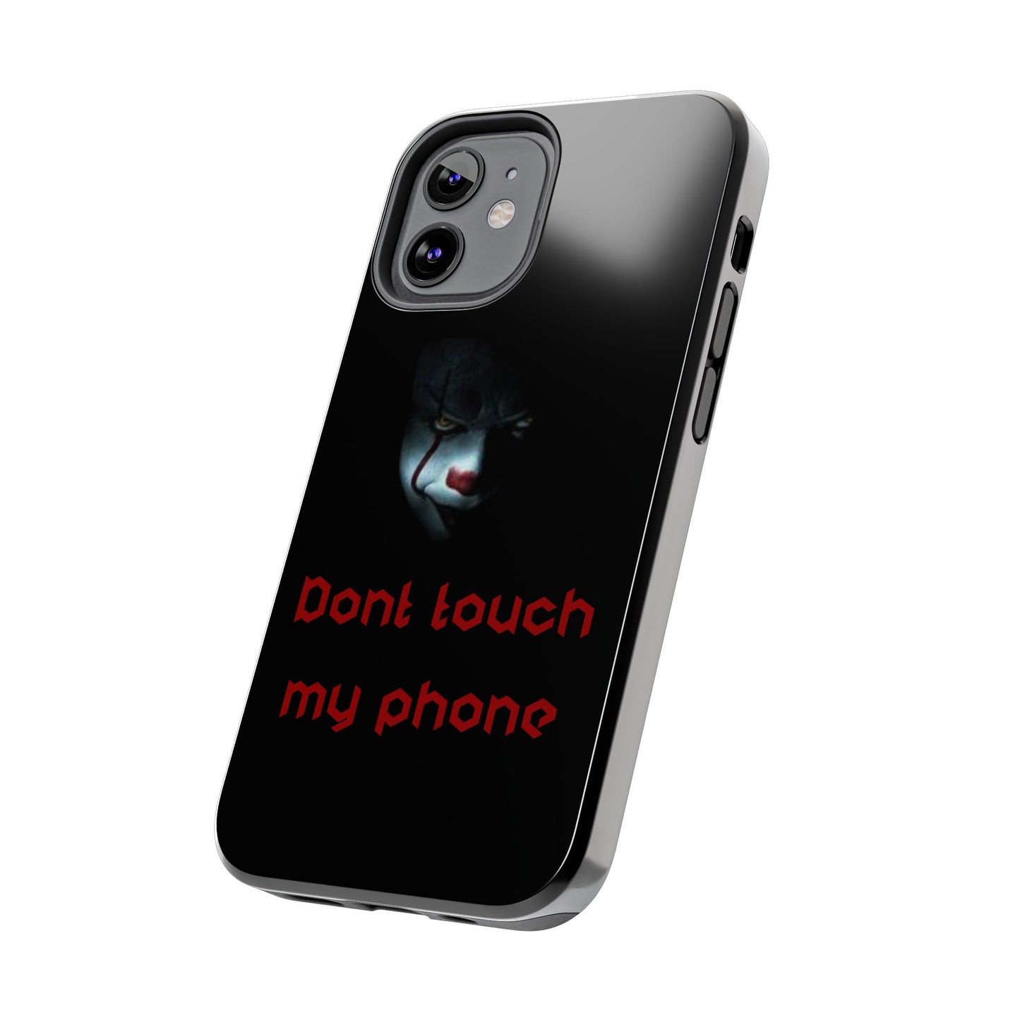 🤡 Creepy Clown Tough Phone Case – "Don’t Touch My Phone" Design for iPhone & Android