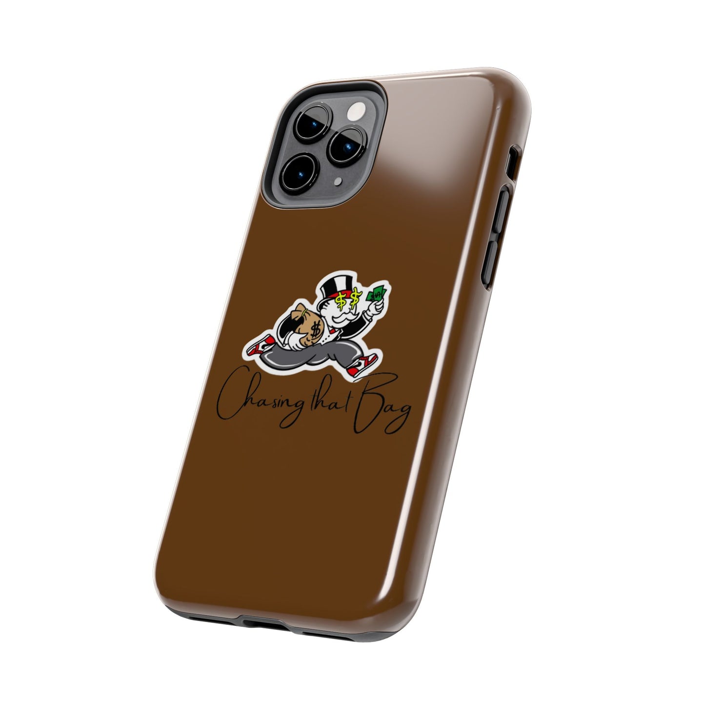 Phone Case- Chasing That Bag Tough Case- Durable Protection