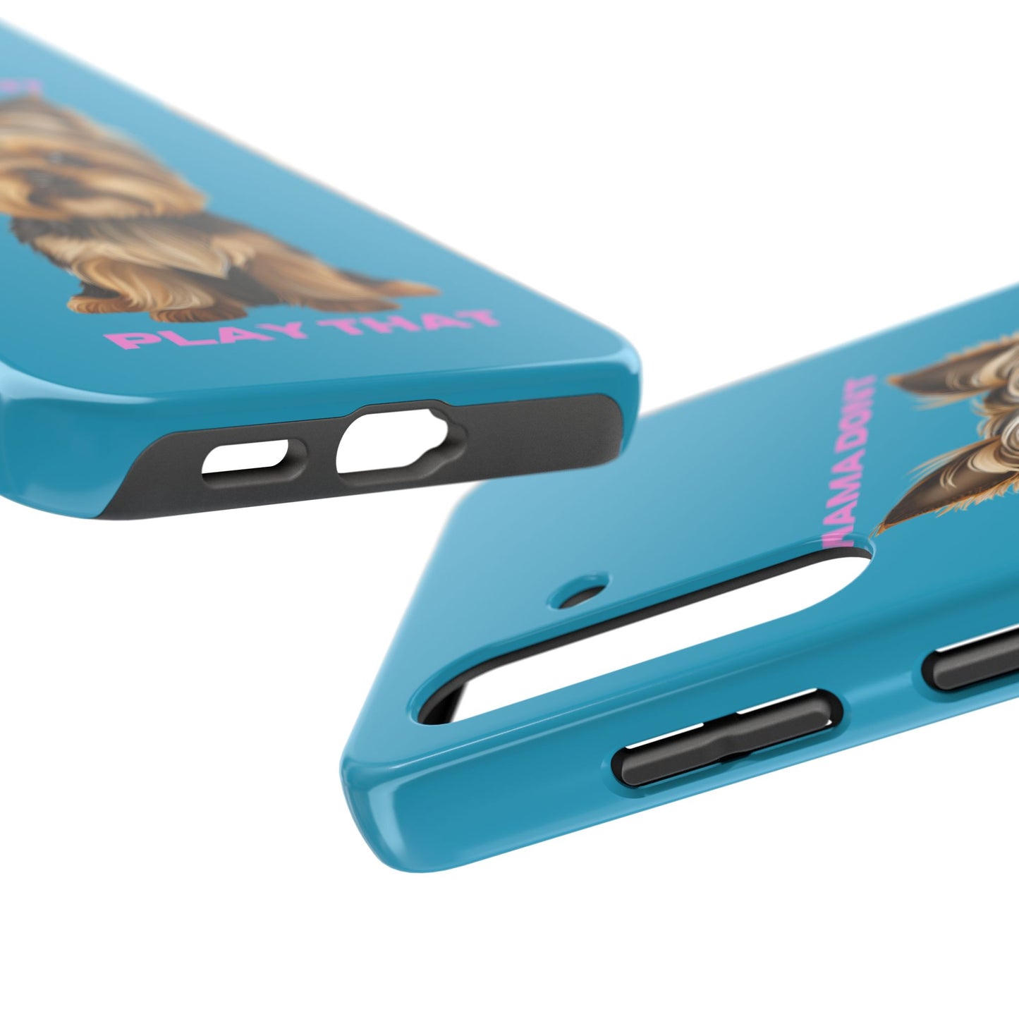 Mama Don't Play That Tough Phone Case for Dog Lovers