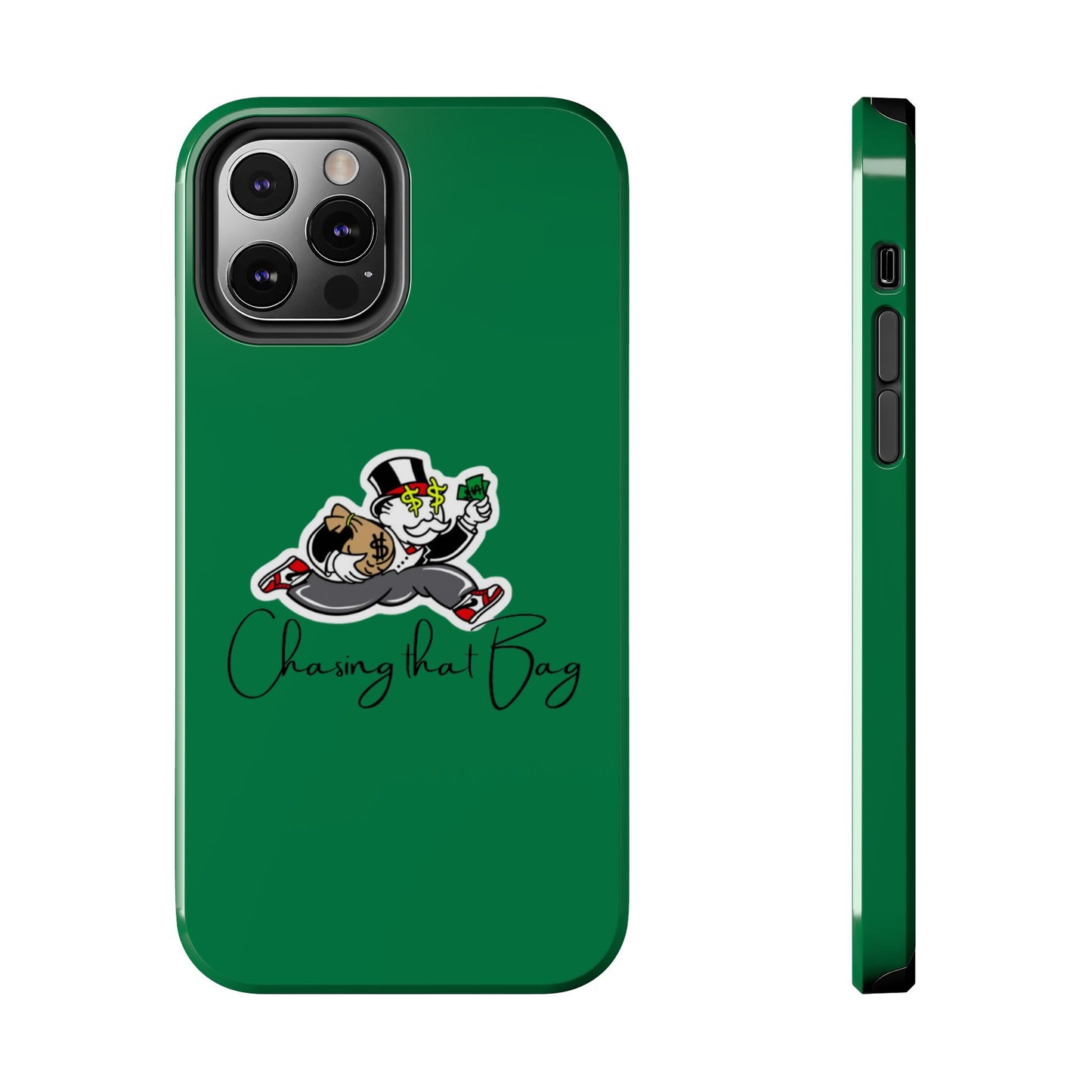 Phone Case- Chasin That Bag Tough Case- Durable Protection