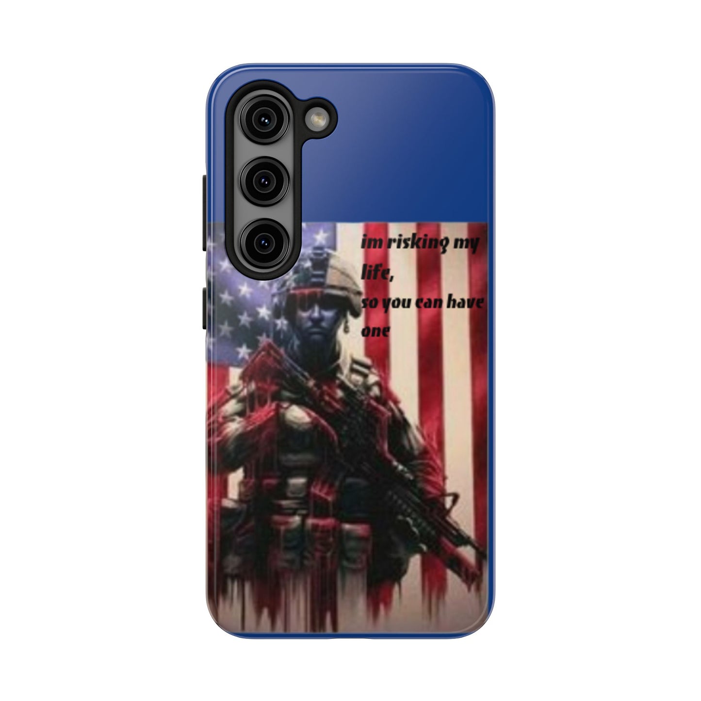 Patriotic Tough Phone Case - 'I'm Risking My Life' Design