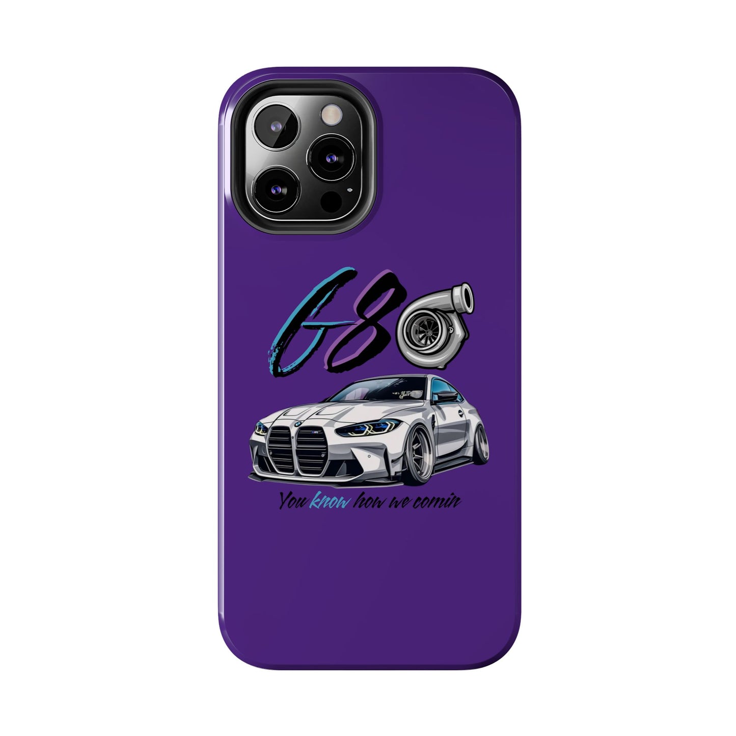 Car Enthusiast Tough Phone Case - BMW G80 'You Know How we Comin'