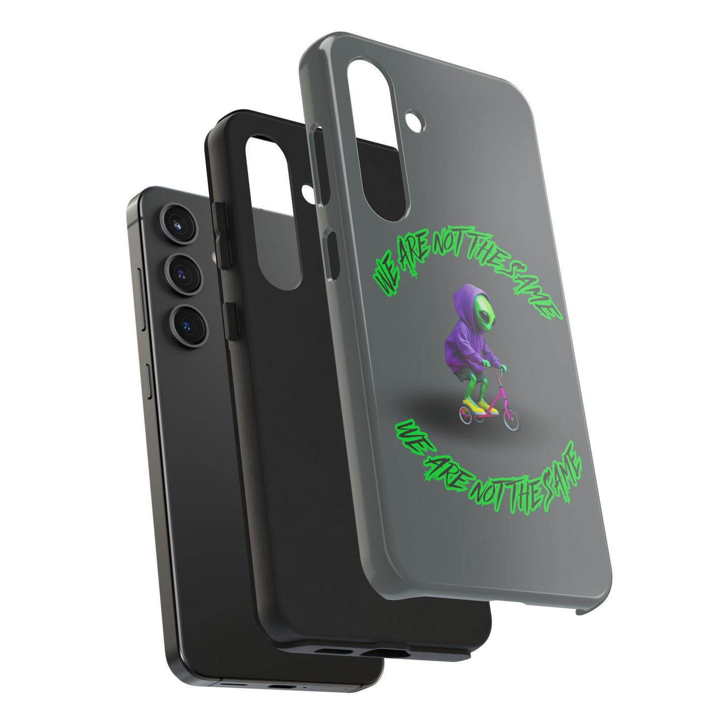 Tough Phone Cases- Alien, We Are Not The Same