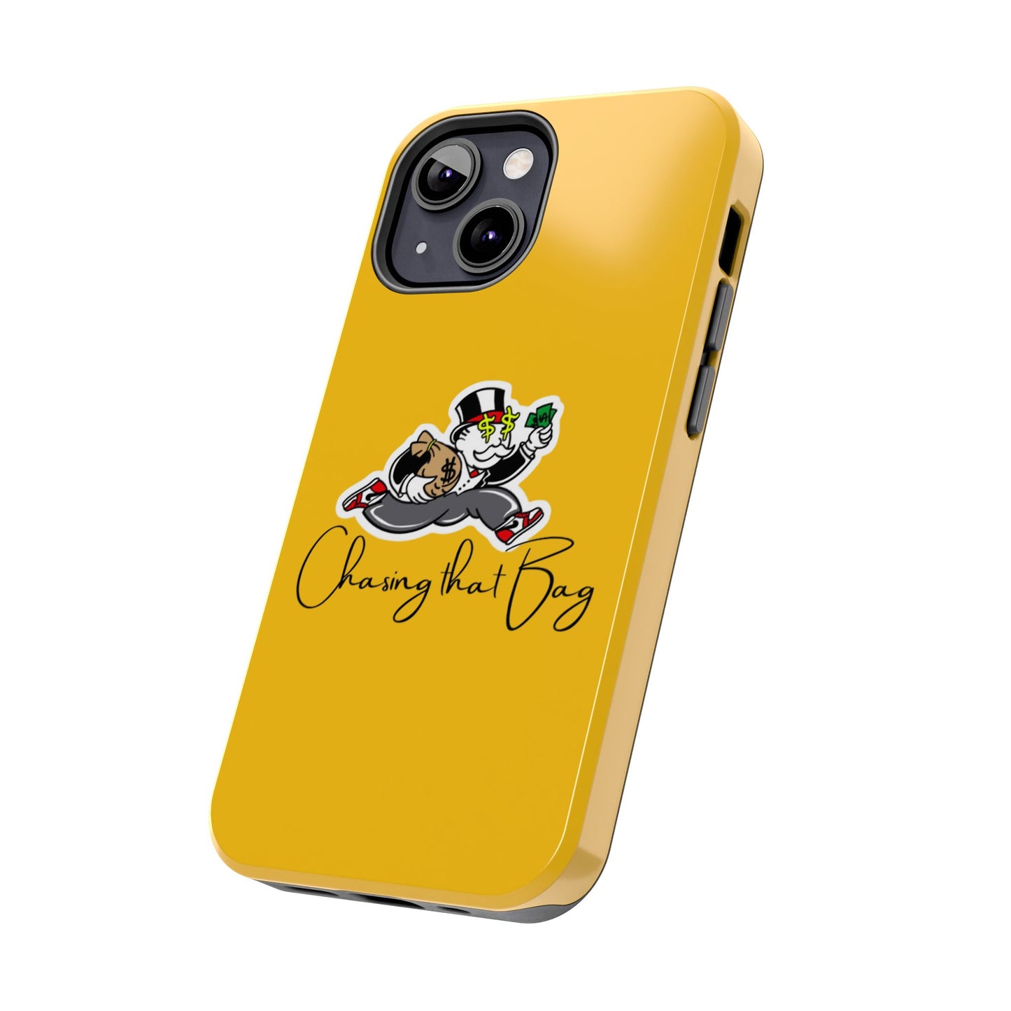 Phone Case- Chasing That Bag Tough Case- Durable Protection
