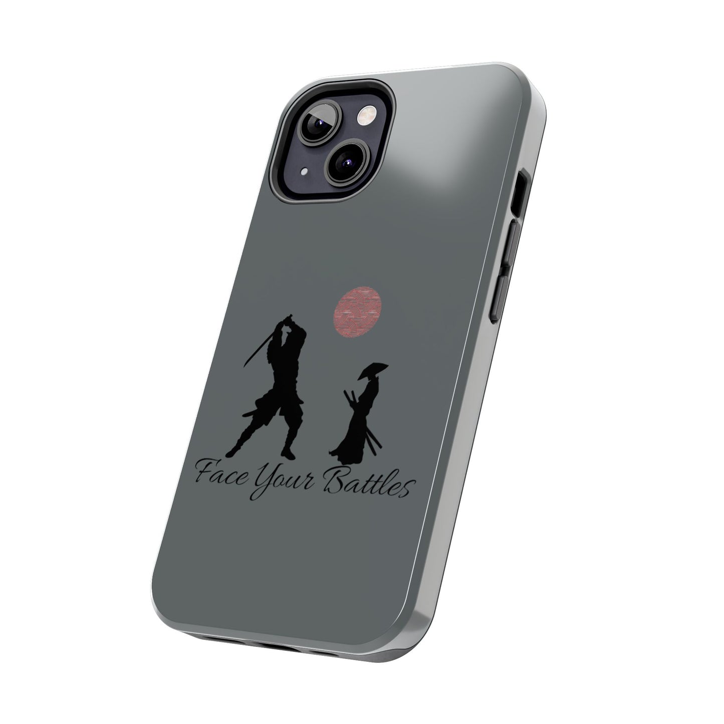 Phone case- Face Your Battles Tough Phone Case - Durable Protection