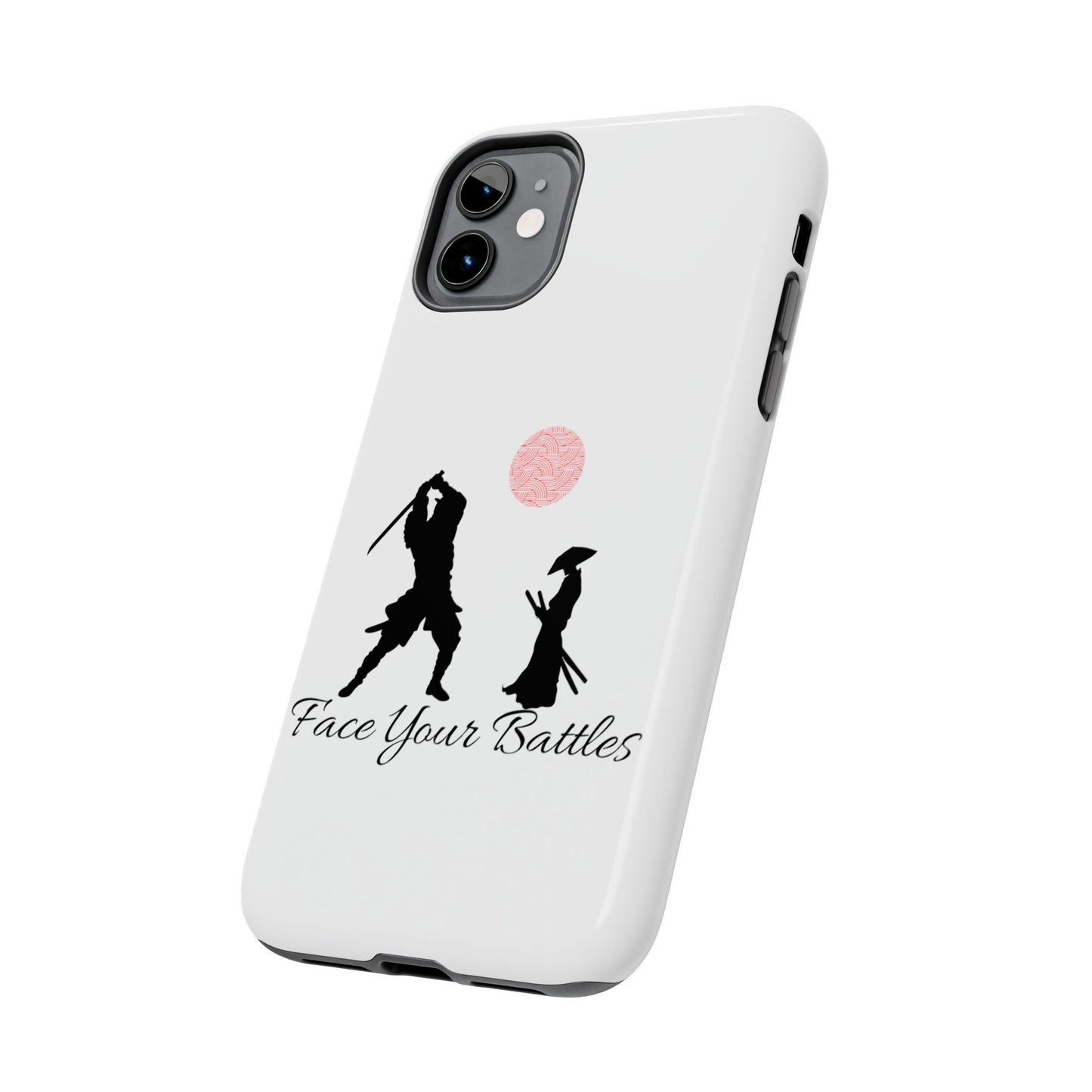 Phone case- Face Your Battles Tough Phone Case - Durable Protection