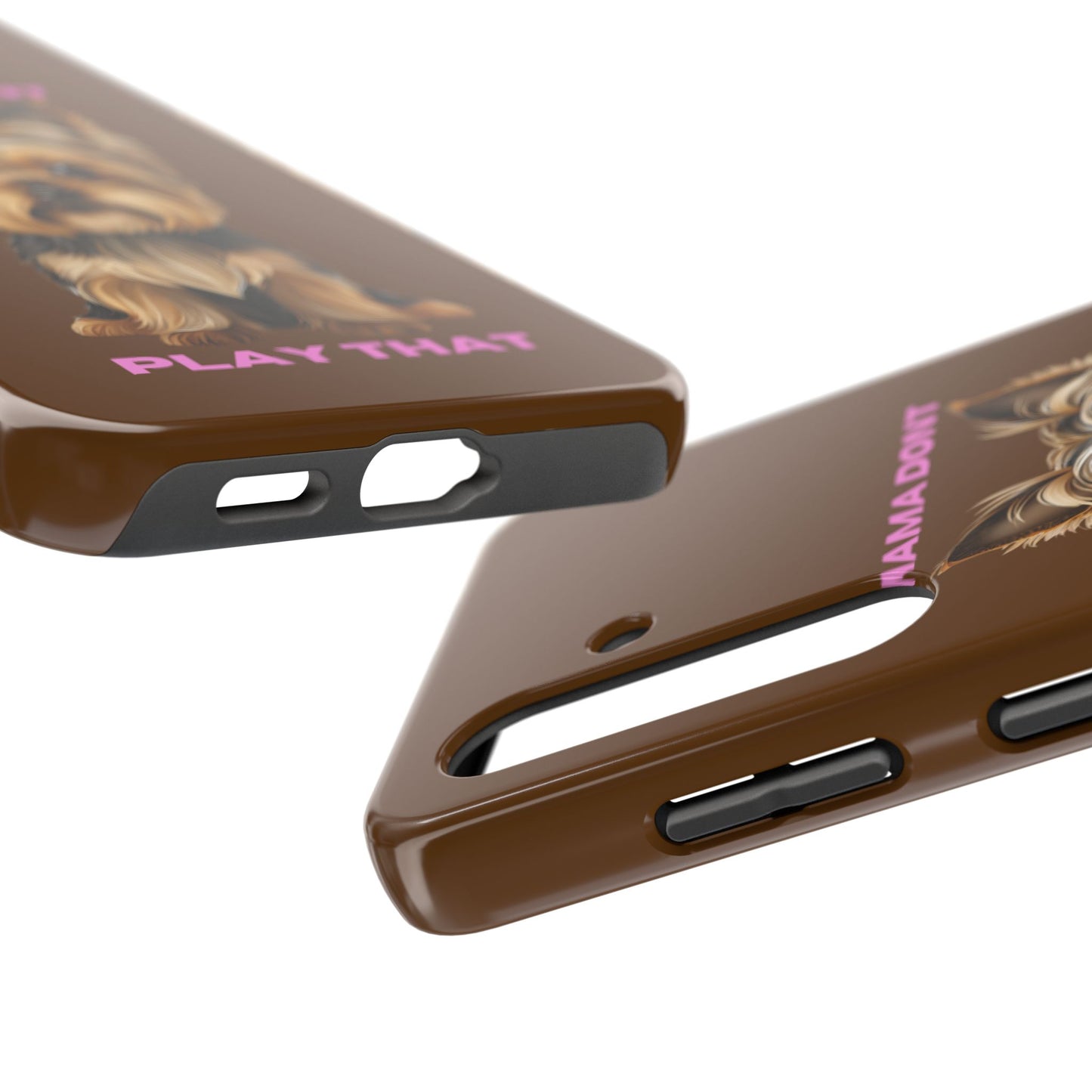 Mama Don't Play That Tough Phone Case for Dog Lovers