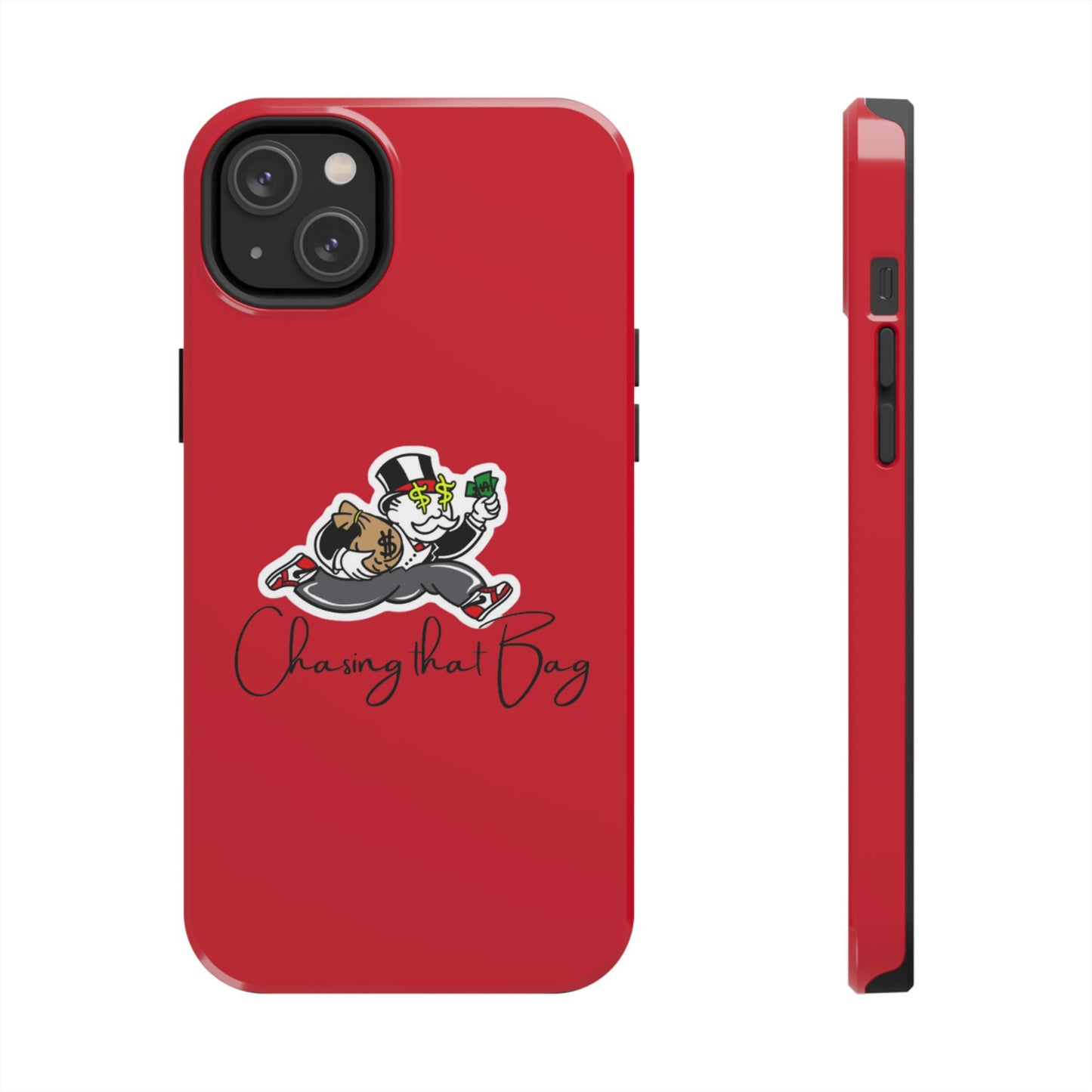 Phone Case- Chasin That Bag Tough Case- Durable Protection