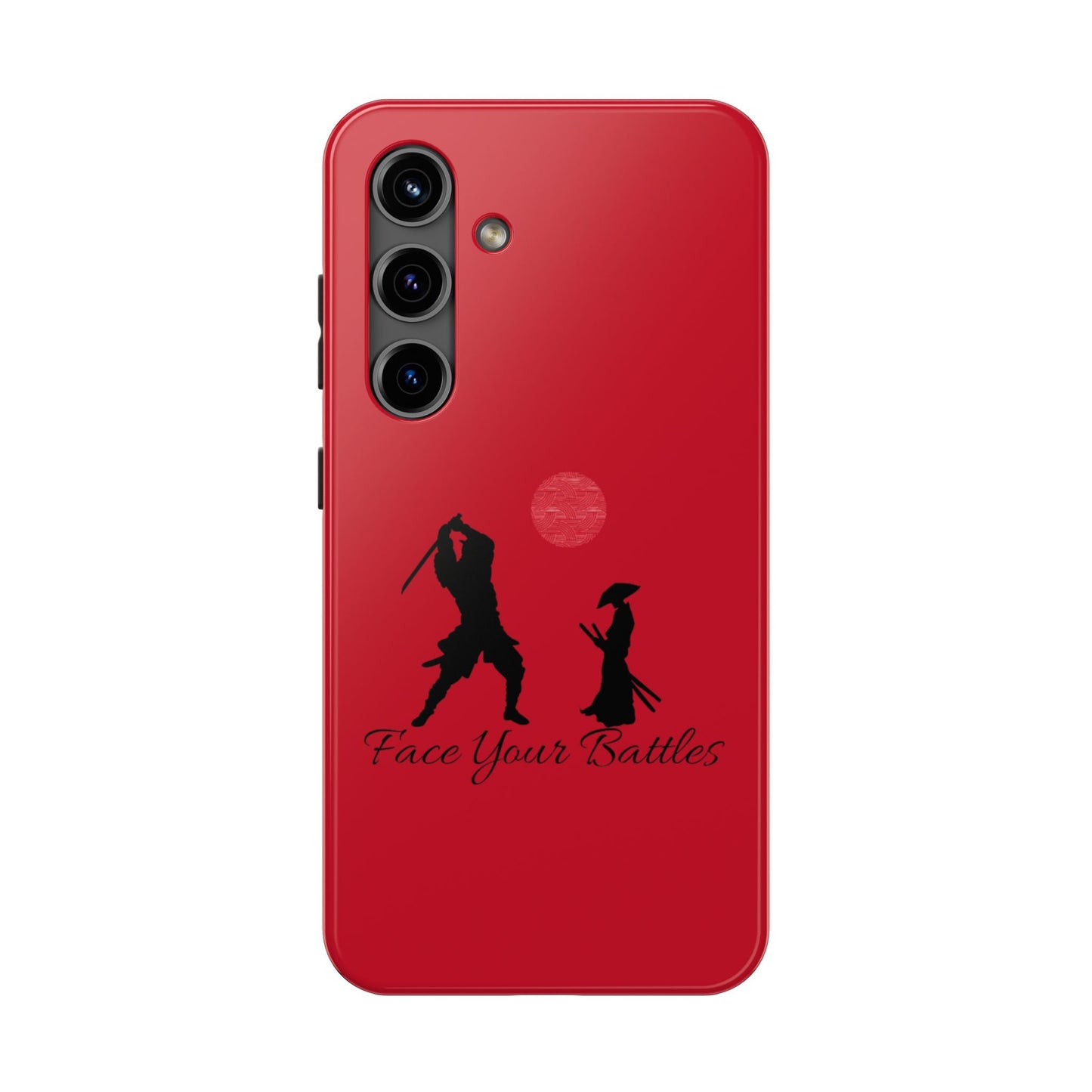 Phone case- Face Your Battles Tough Phone Case - Durable Protection