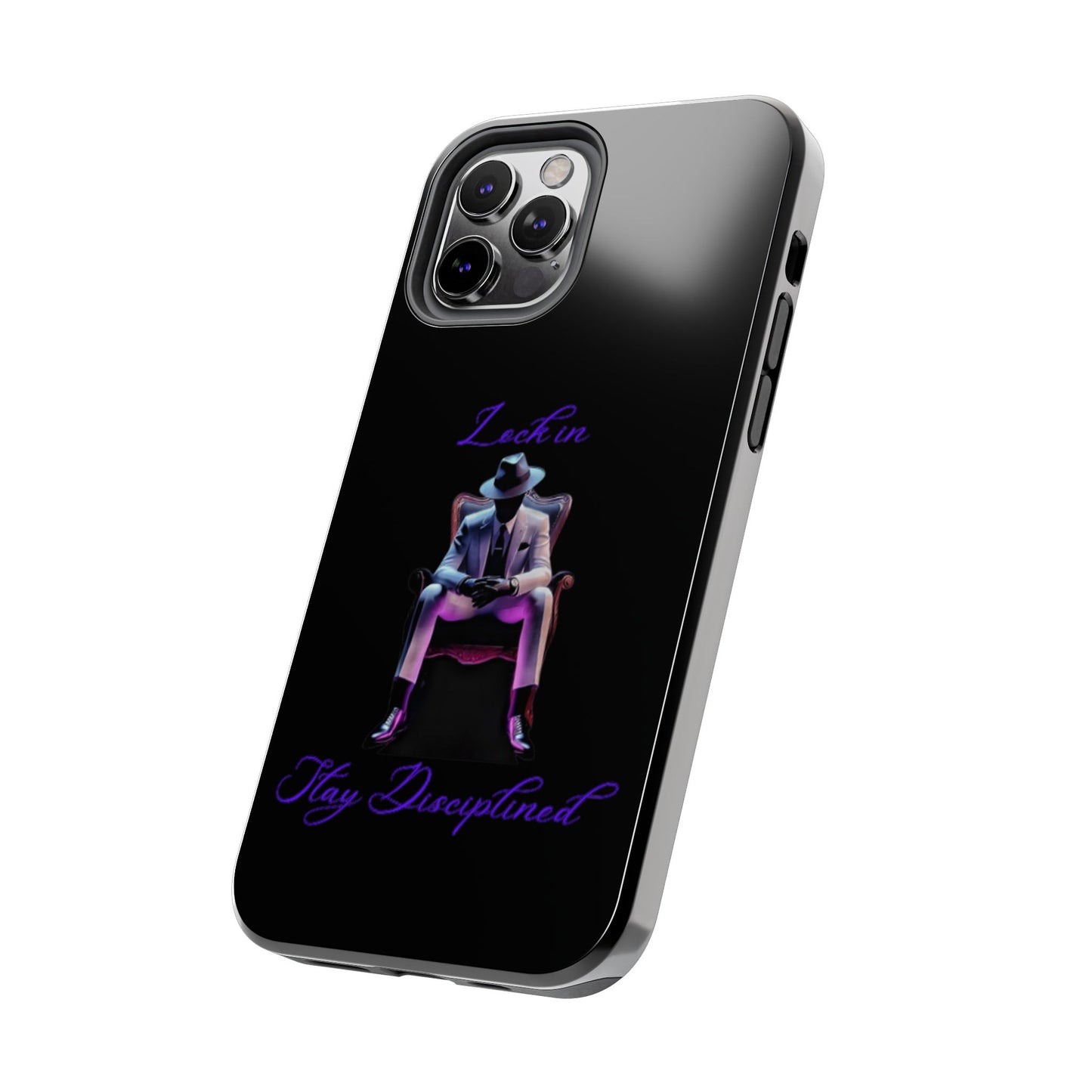 Phone case- Lock In, Stay DIsciplined Tough Phone Case - Durable Protection