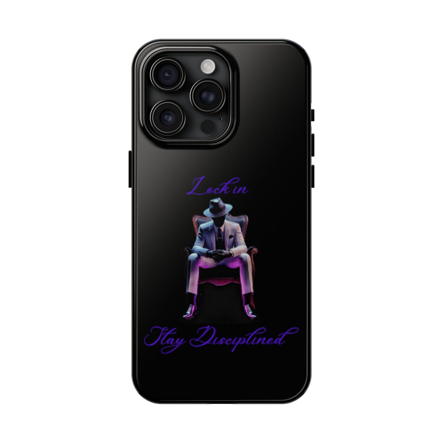 Phone case- Lock In, Stay DIsciplined Tough Phone Case - Durable Protection