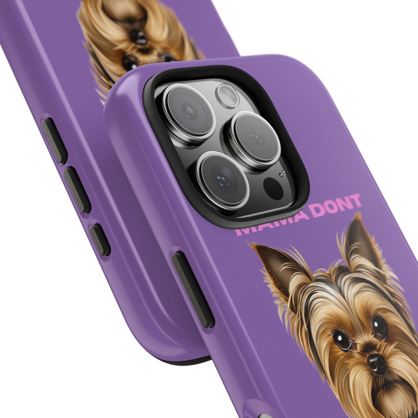 Mama Don't Play That Tough Phone Case for Dog Lovers