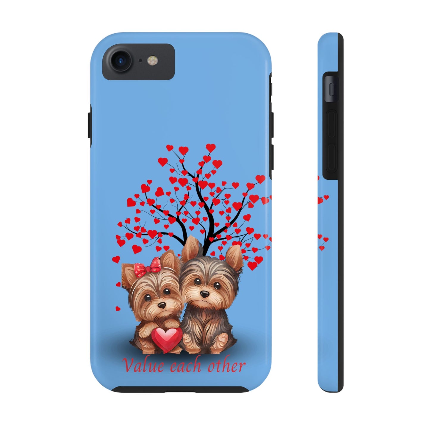 Cute Yorkshire Terrier Phone Case - "Value Each Other" Tough Case for Pet Lovers