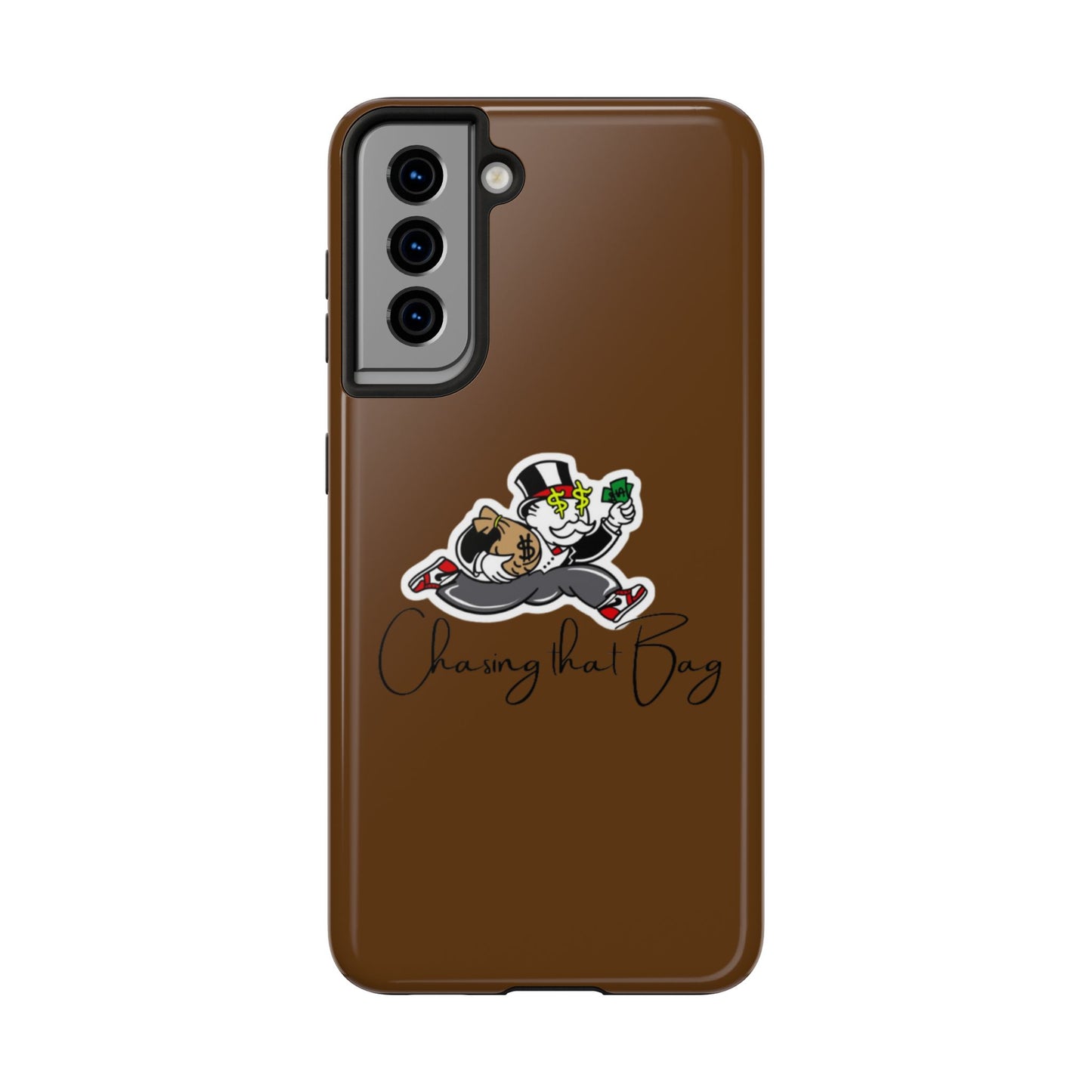Phone Case- Chasing That Bag Tough Case- Durable Protection