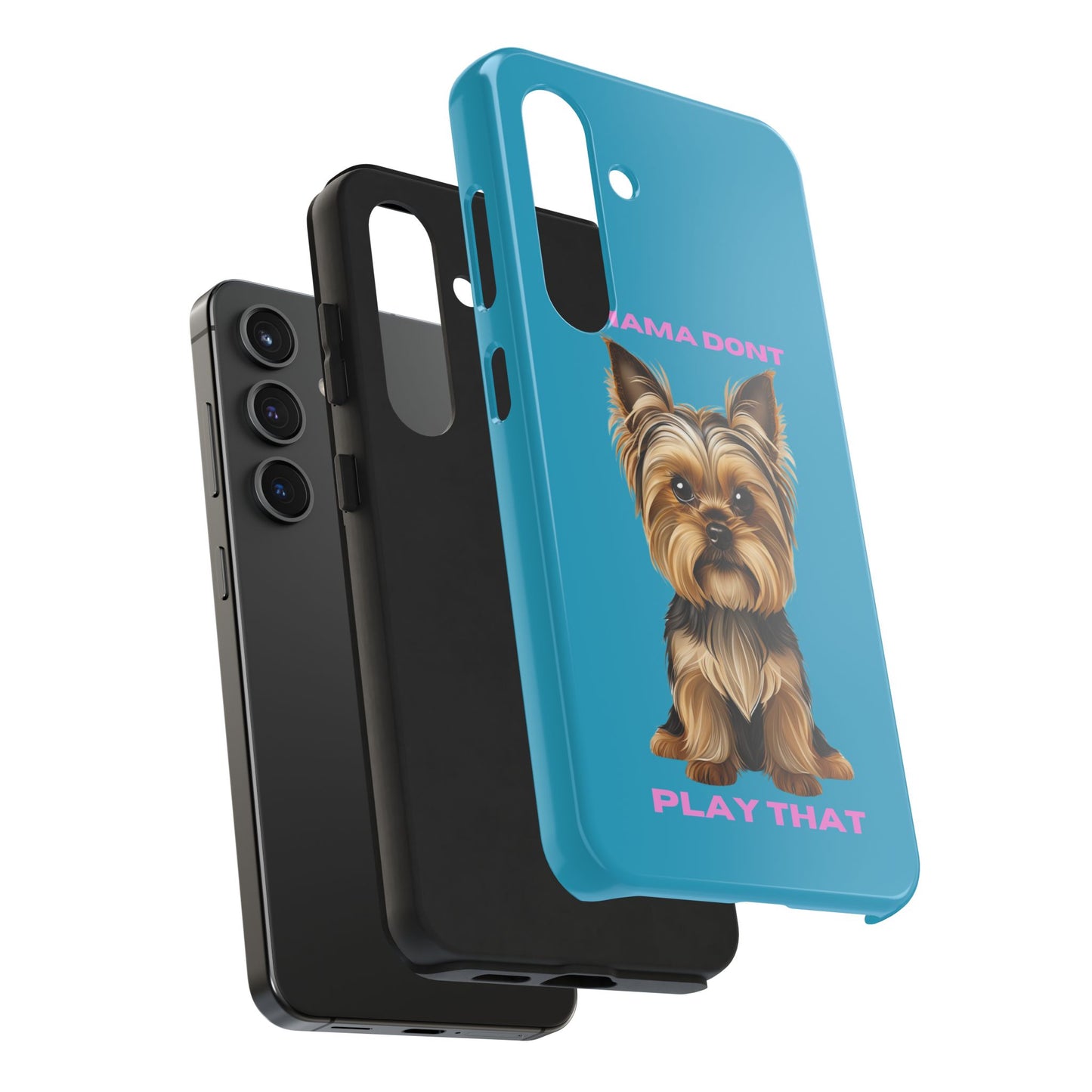 Mama Don't Play That Tough Phone Case for Dog Lovers