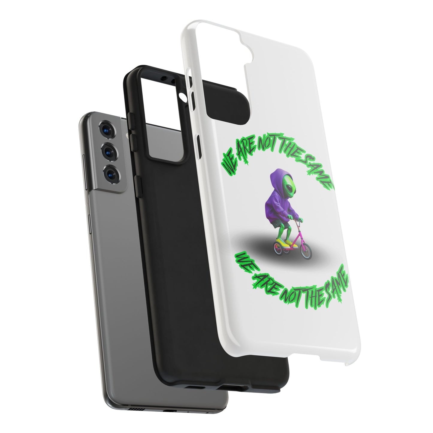 Tough Phone Cases- Alien, We Are Not The Same