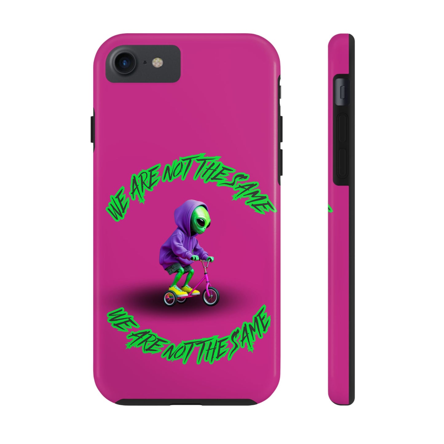 Tough Phone Cases- Alien, We Are Not The Same