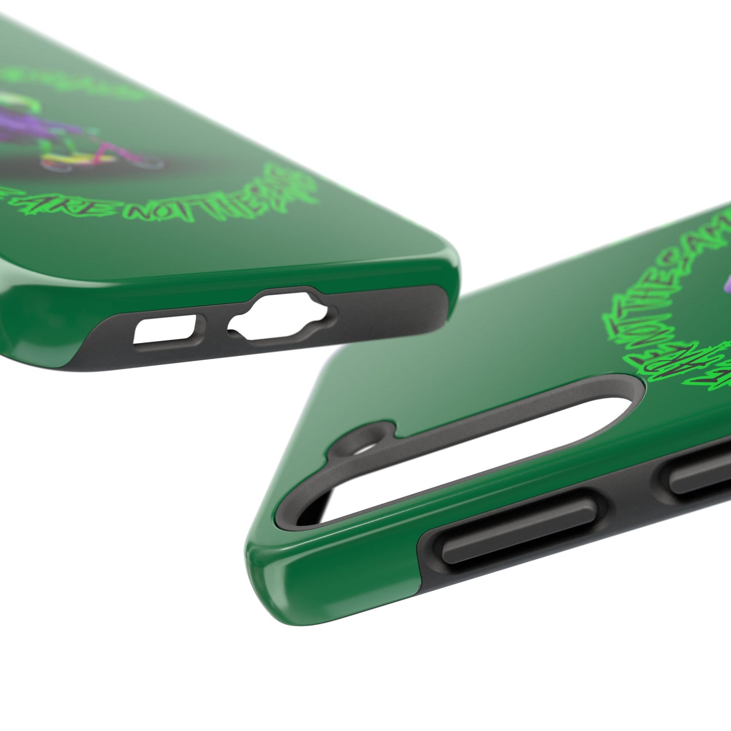 Tough Phone Cases- Alien, We Are Not The Same