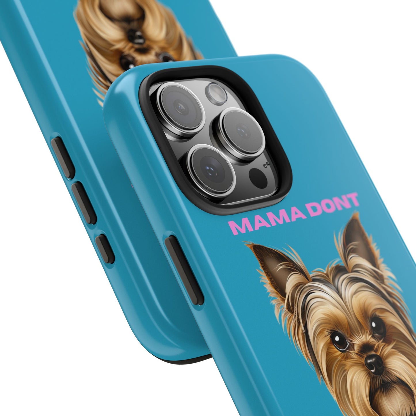 Mama Don't Play That Tough Phone Case for Dog Lovers