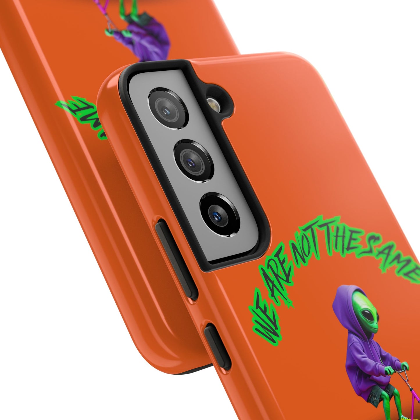 Tough Phone Cases- Alien, We Are Not The Same