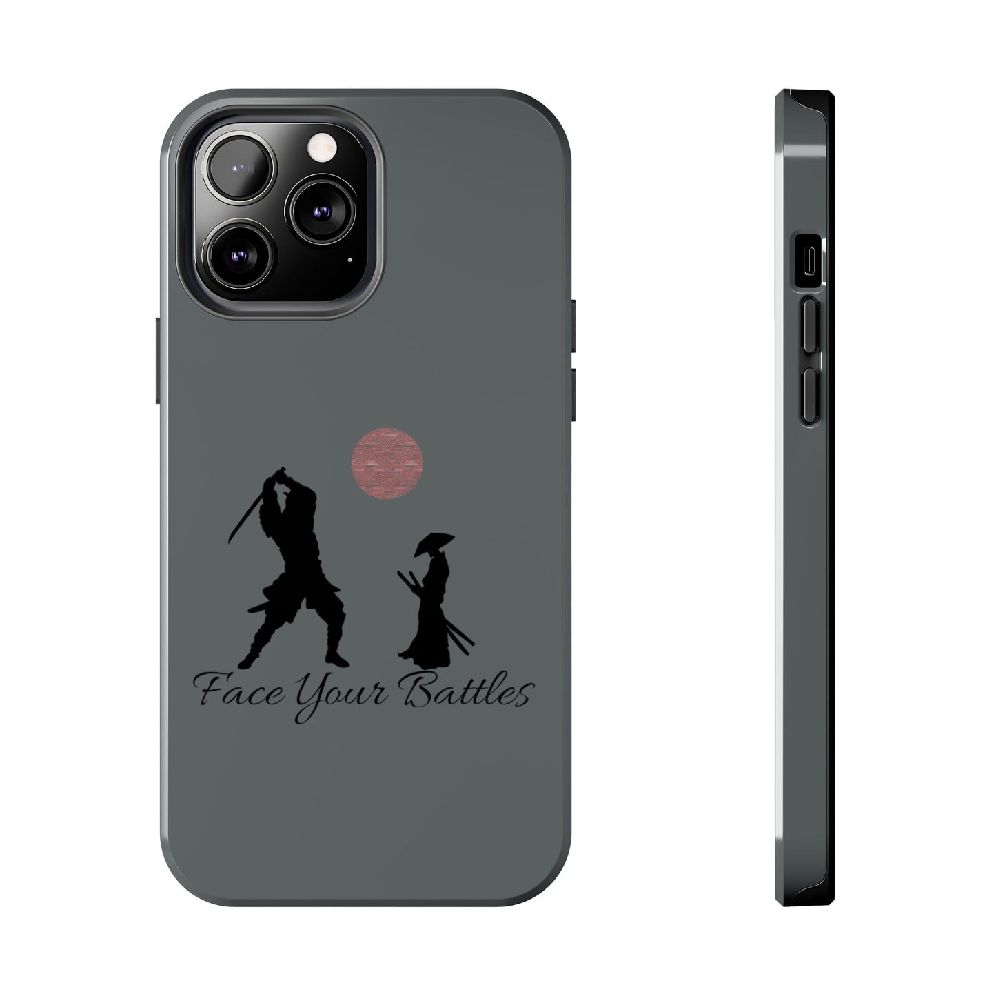 Phone case- Face Your Battles Tough Phone Case - Durable Protection