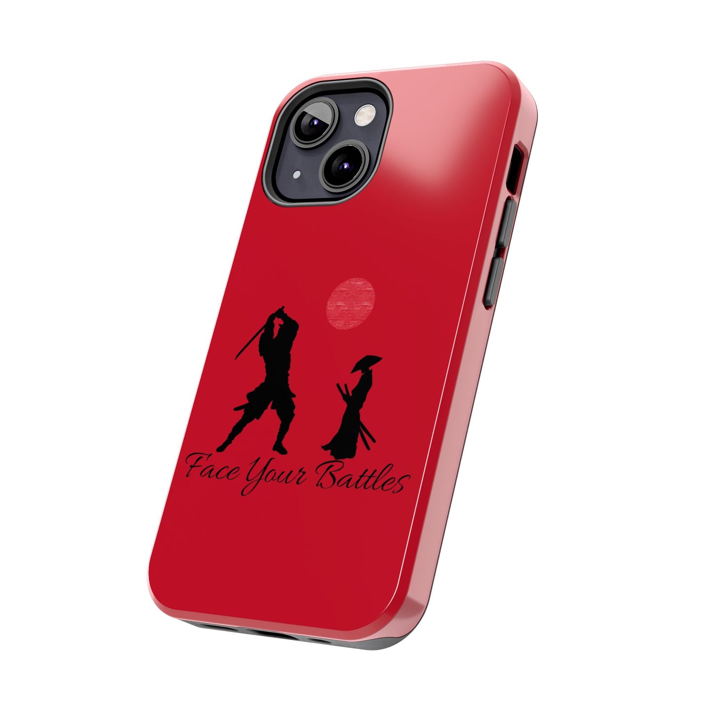 Phone case- Face Your Battles Tough Phone Case - Durable Protection