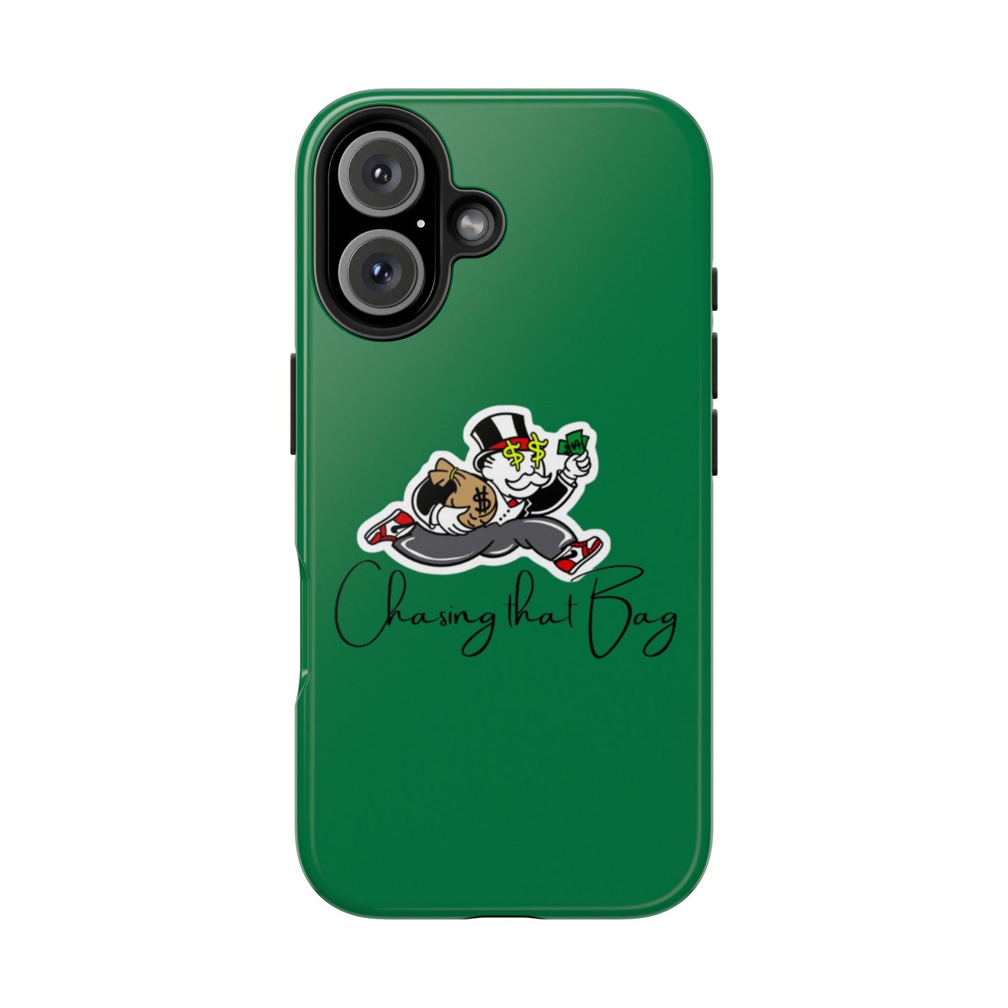 Phone Case- Chasin That Bag Tough Case- Durable Protection