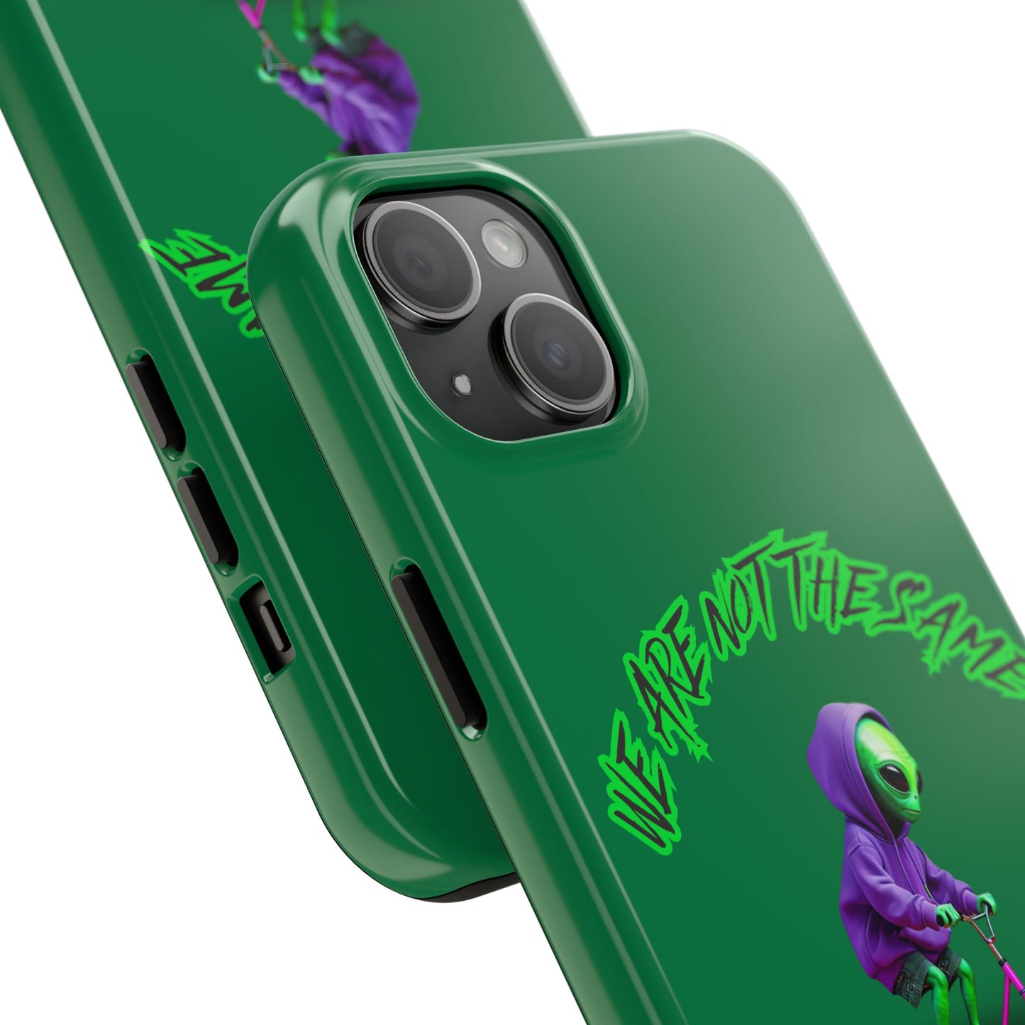 Tough Phone Cases- Alien, We Are Not The Same