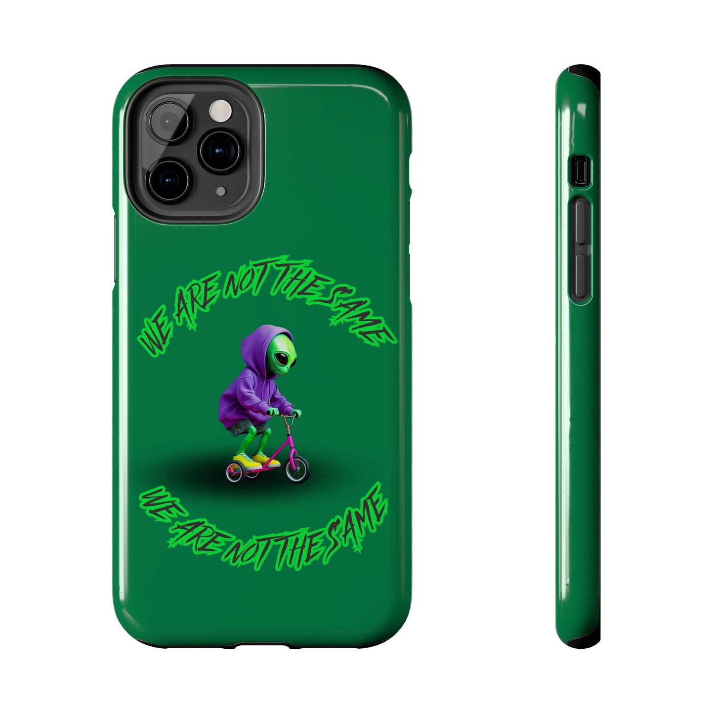 Tough Phone Cases- Alien, We Are Not The Same
