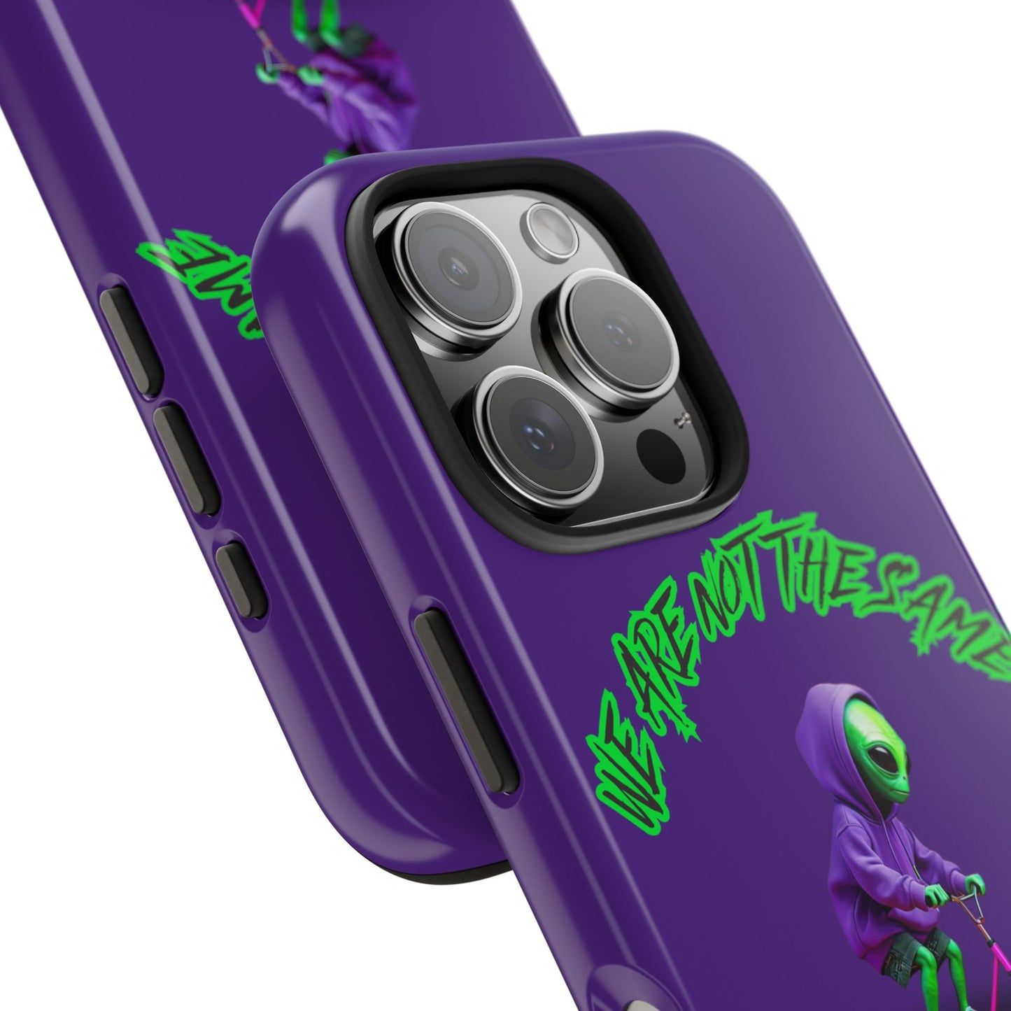 Tough Phone Cases- Alien, We Are Not The Same