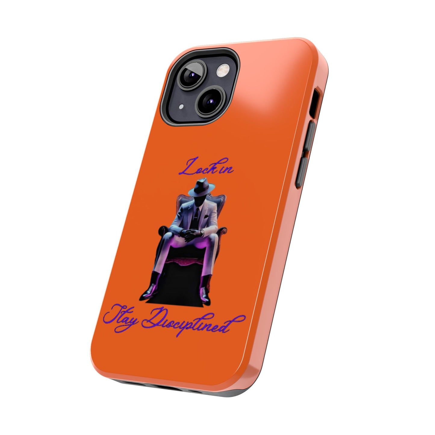 Phone case- Lock In, Stay discipline Tough Phone Case - Durable Protection