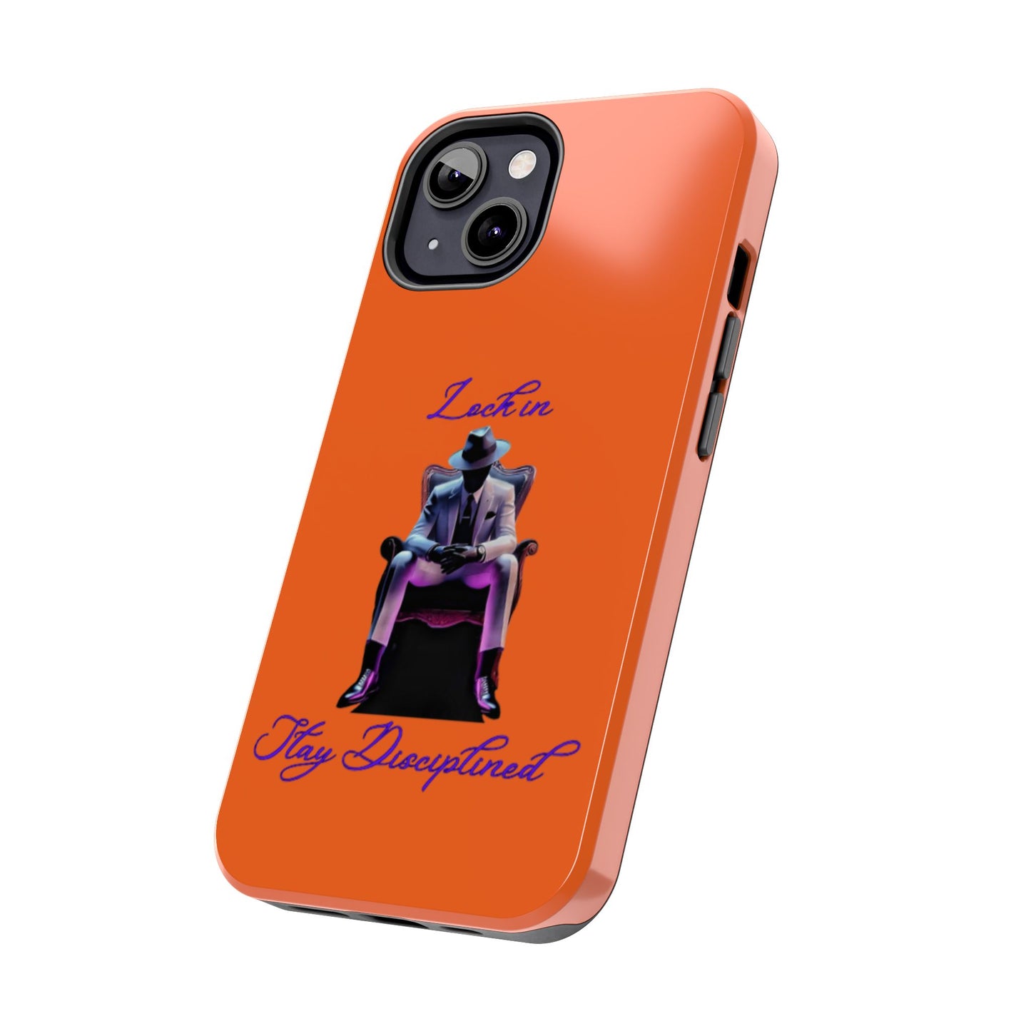 Phone case- Lock In, Stay discipline Tough Phone Case - Durable Protection