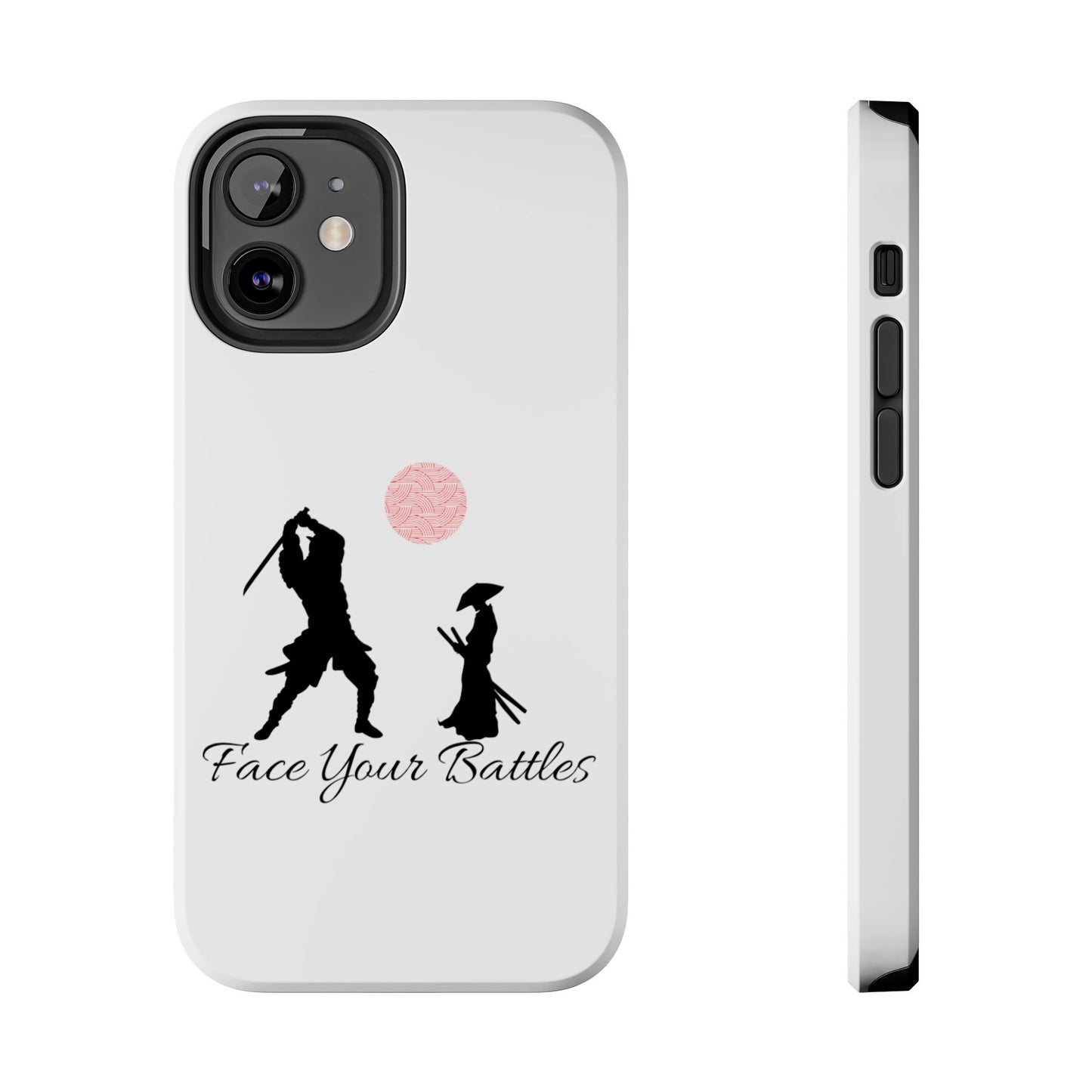 Phone case- Face Your Battles Tough Phone Case - Durable Protection