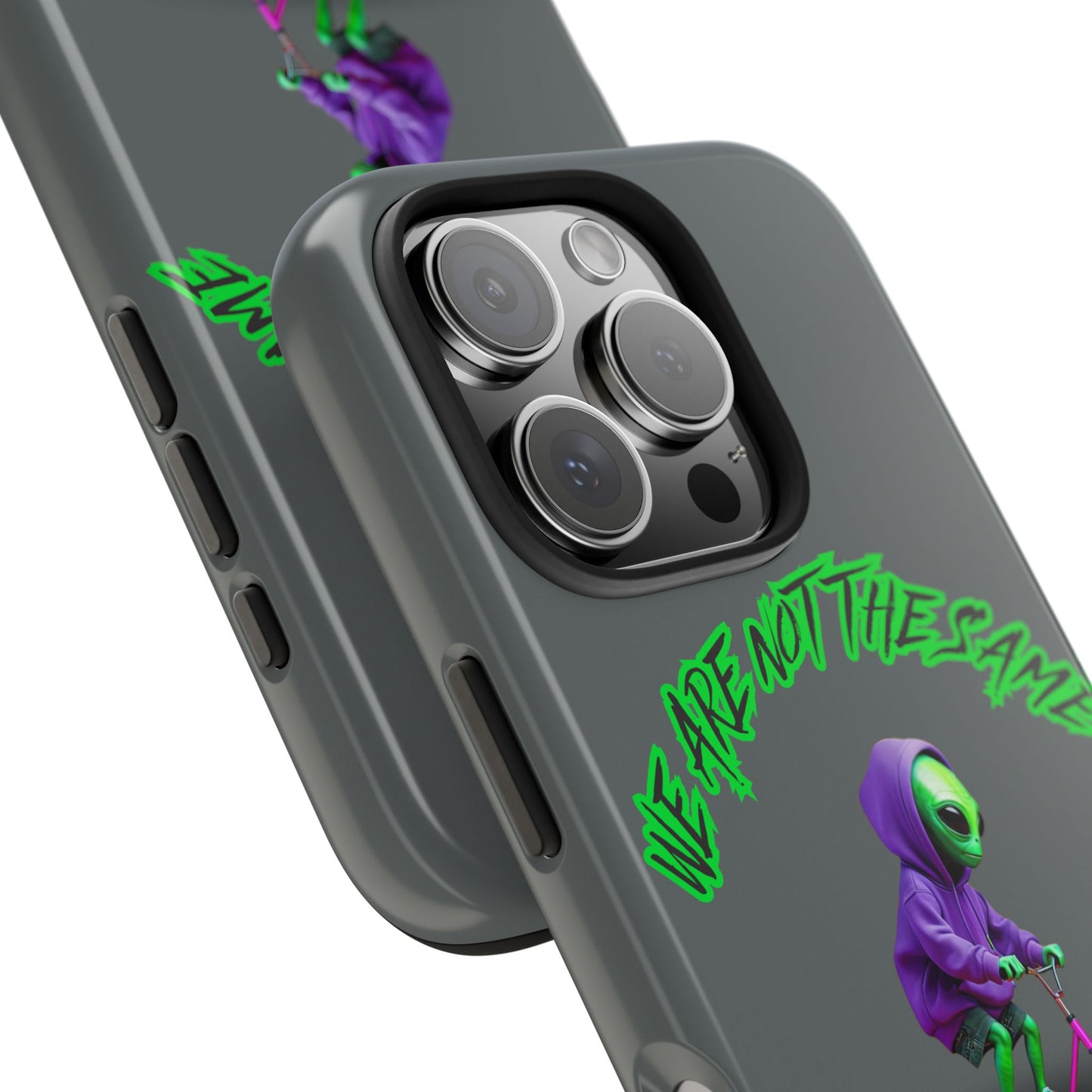 Tough Phone Cases- Alien, We Are Not The Same
