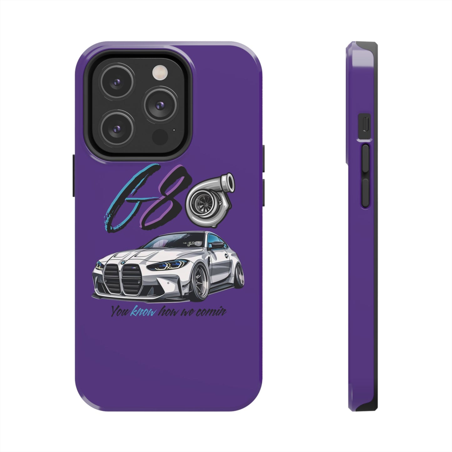 Car Enthusiast Tough Phone Case - BMW G80 'You Know How we Comin'