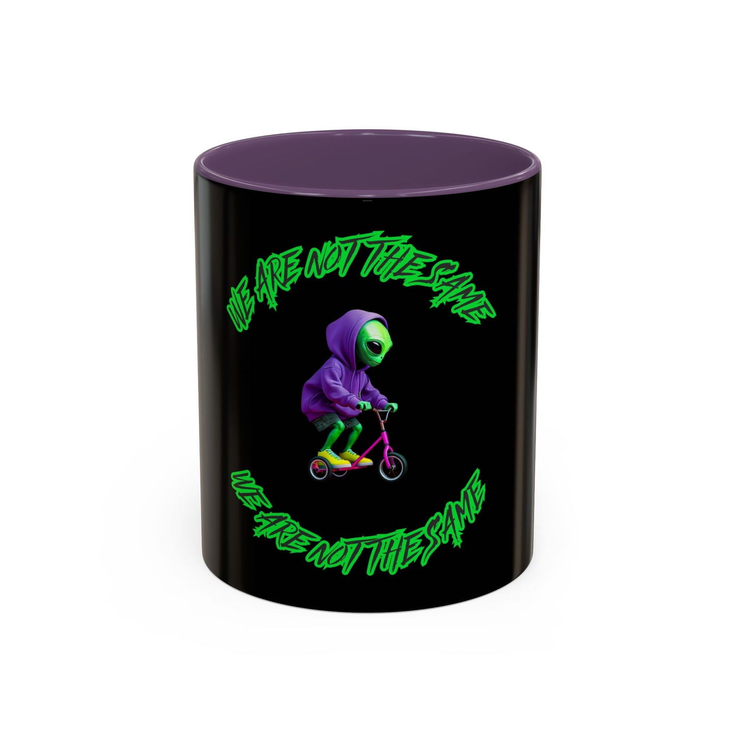 Alien Vibes Accent Coffee Mug - "We Are Not The Same" Design - Fun Gift for Sci-Fi Lovers