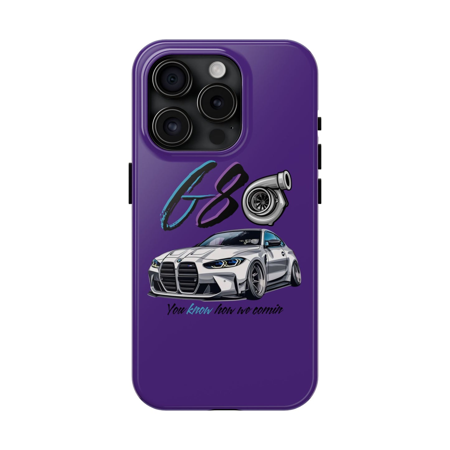 Car Enthusiast Tough Phone Case - BMW G80 'You Know How we Comin'