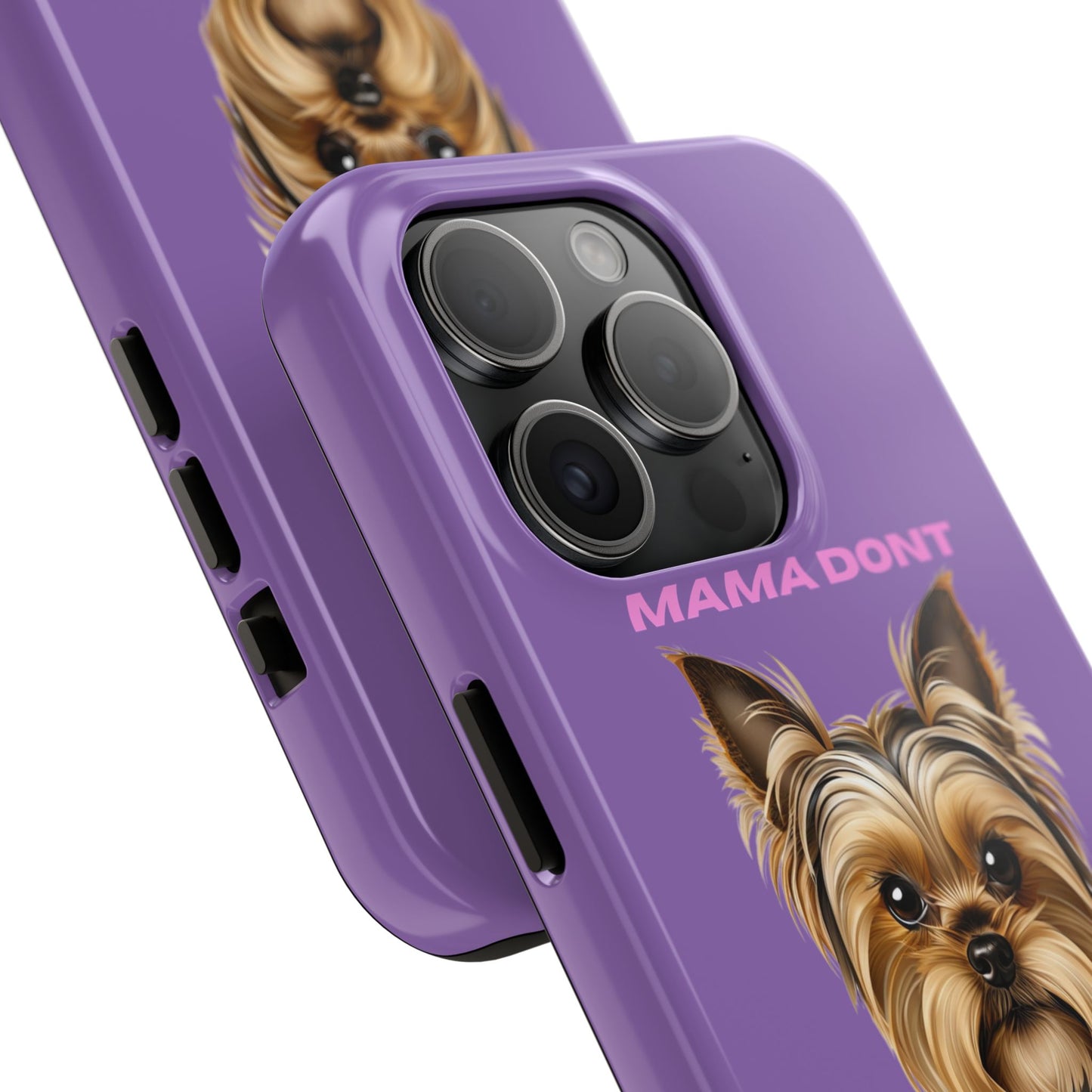 Mama Don't Play That Tough Phone Case for Dog Lovers