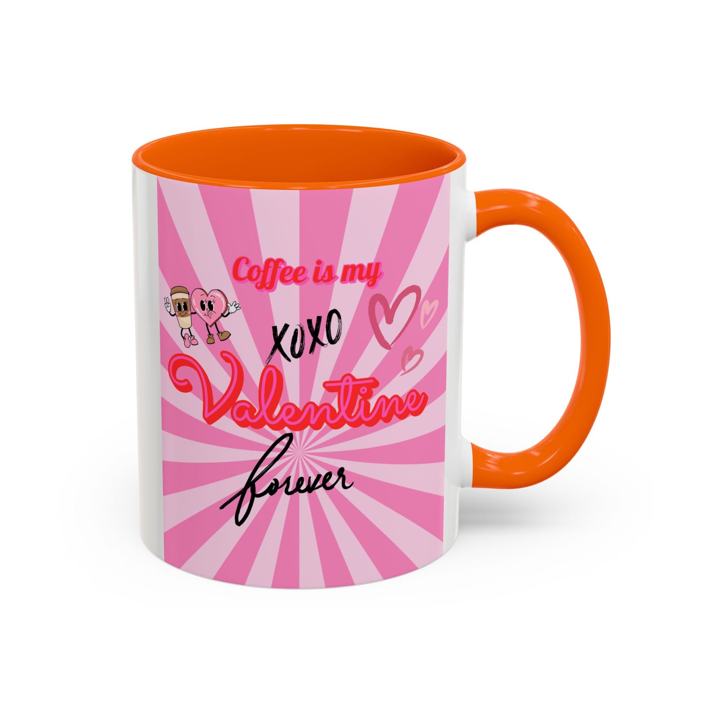 Mug- "Coffee is my Valentine" - Perfect for Gift Giving
