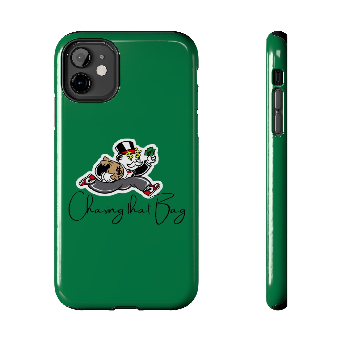 Phone Case- Chasin That Bag Tough Case- Durable Protection