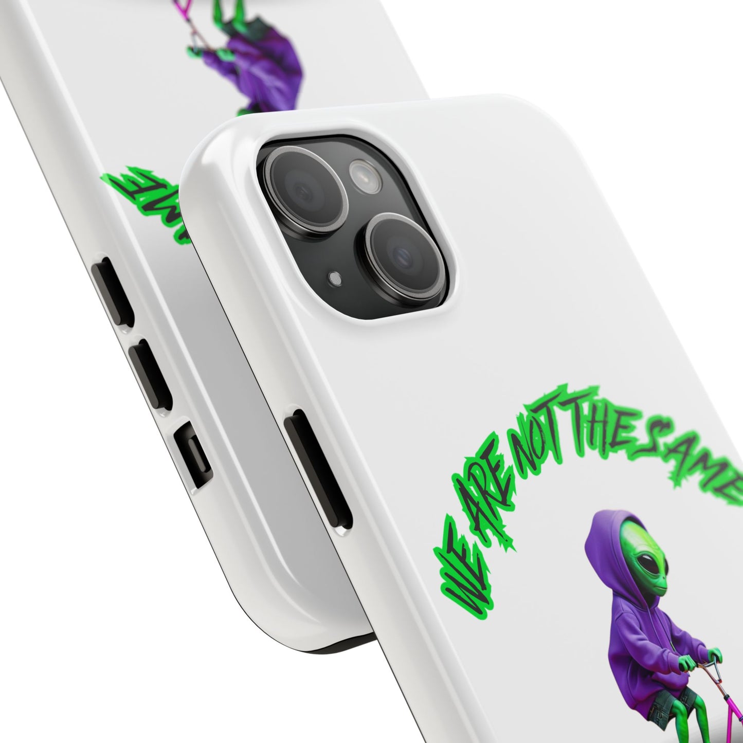 Tough Phone Cases- Alien, We Are Not The Same