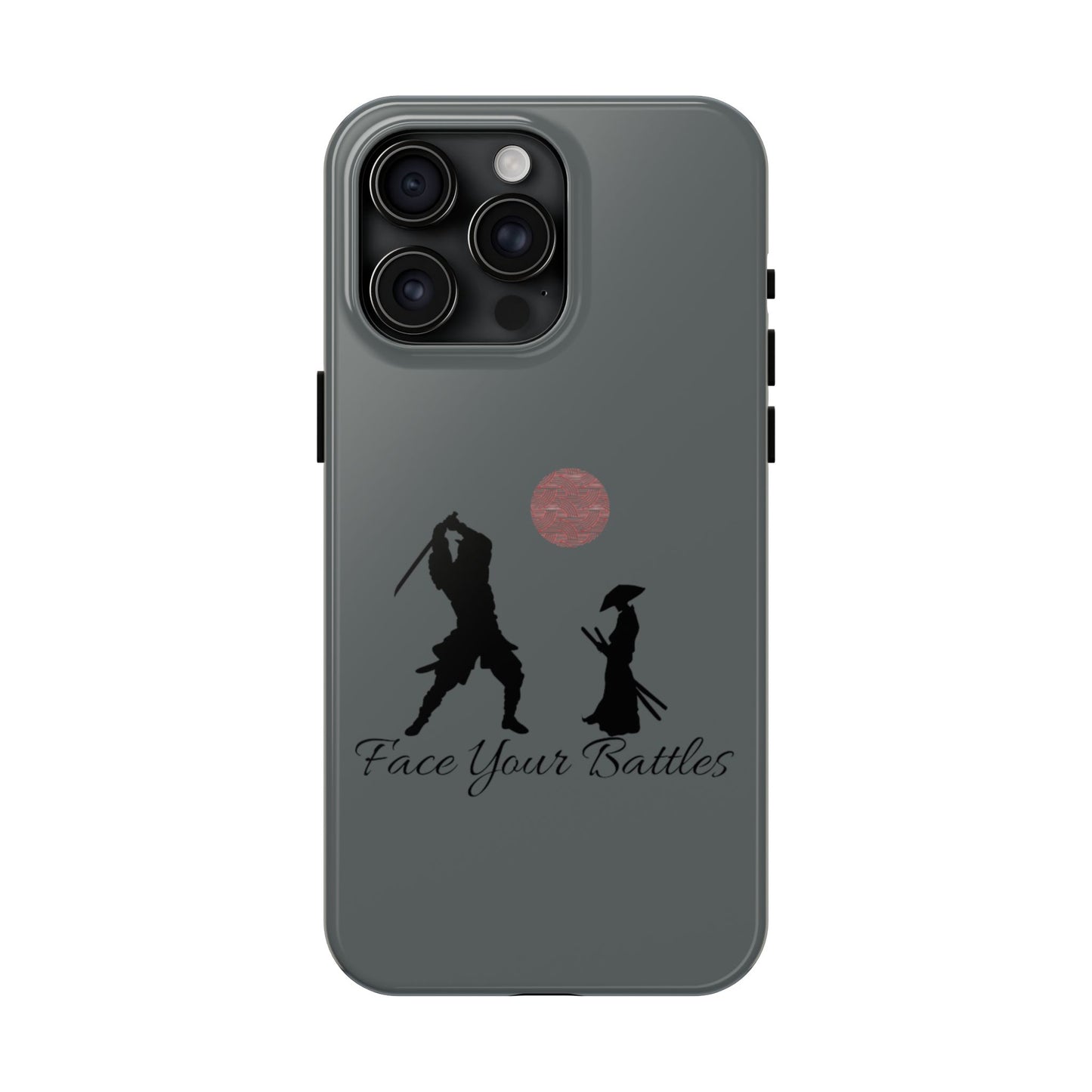 Phone case- Face Your Battles Tough Phone Case - Durable Protection