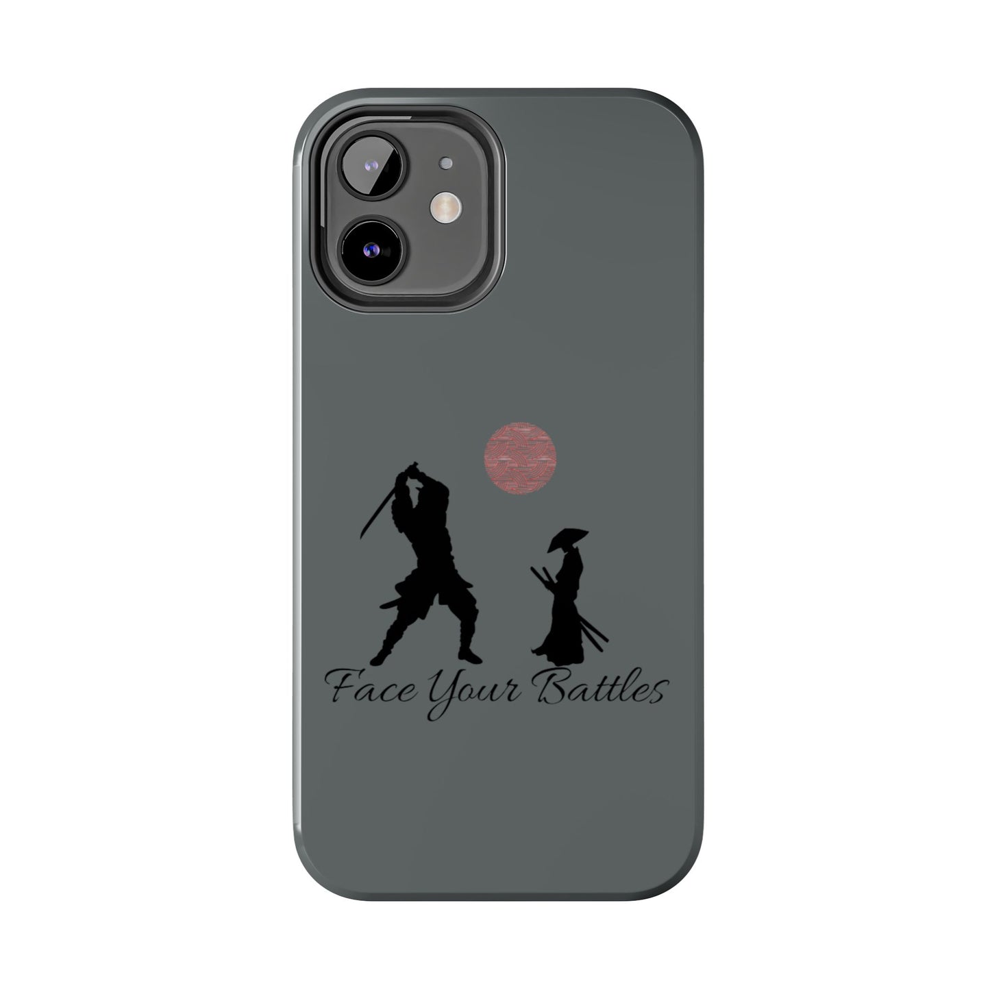 Phone case- Face Your Battles Tough Phone Case - Durable Protection