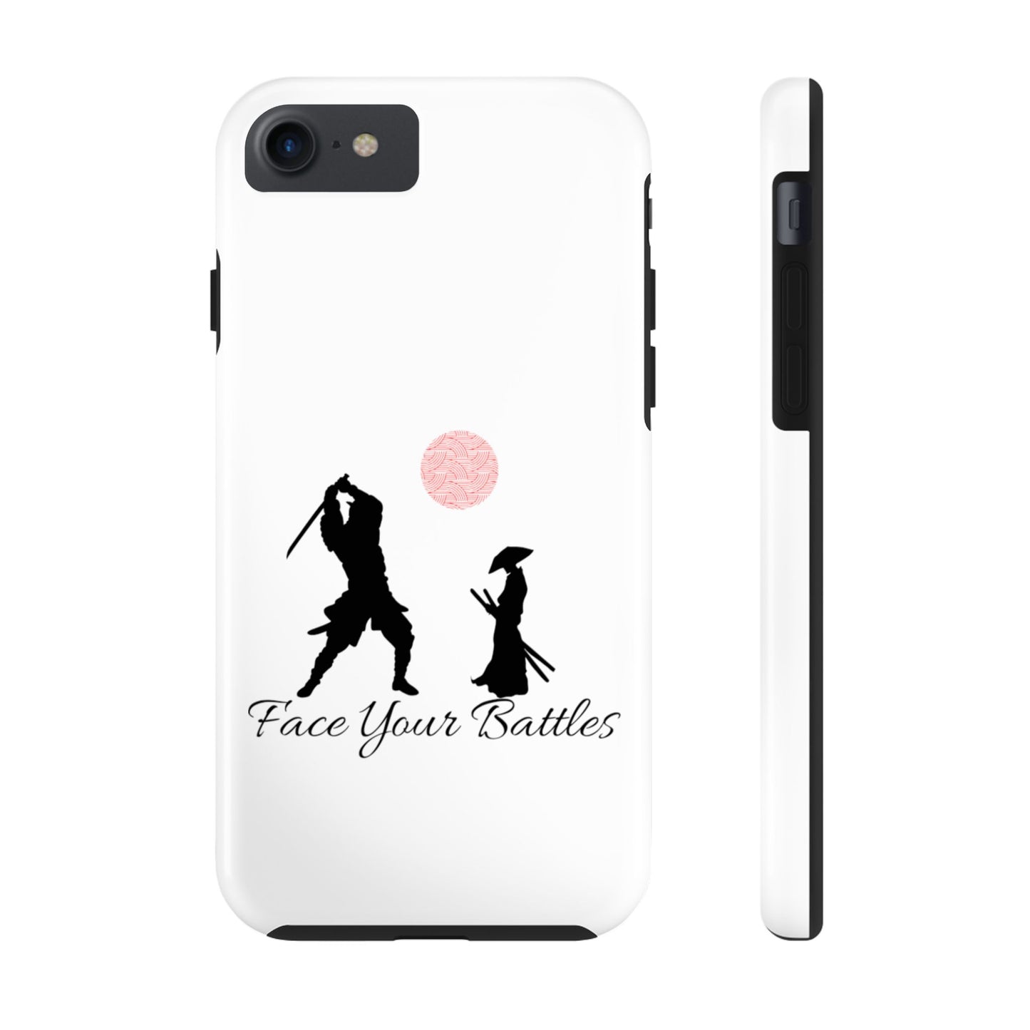 Phone case- Face Your Battles Tough Phone Case - Durable Protection