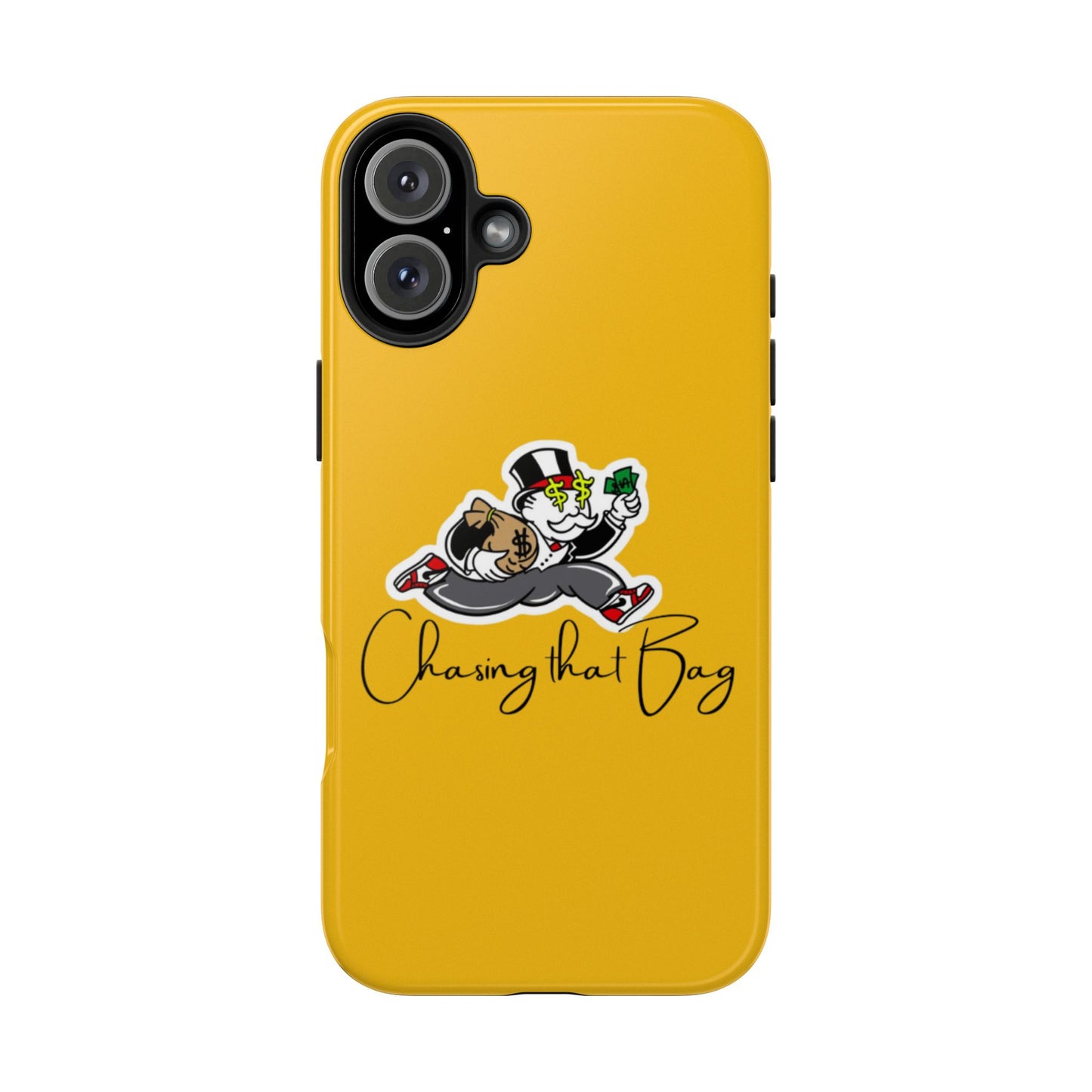 Phone Case- Chasing That Bag Tough Case- Durable Protection