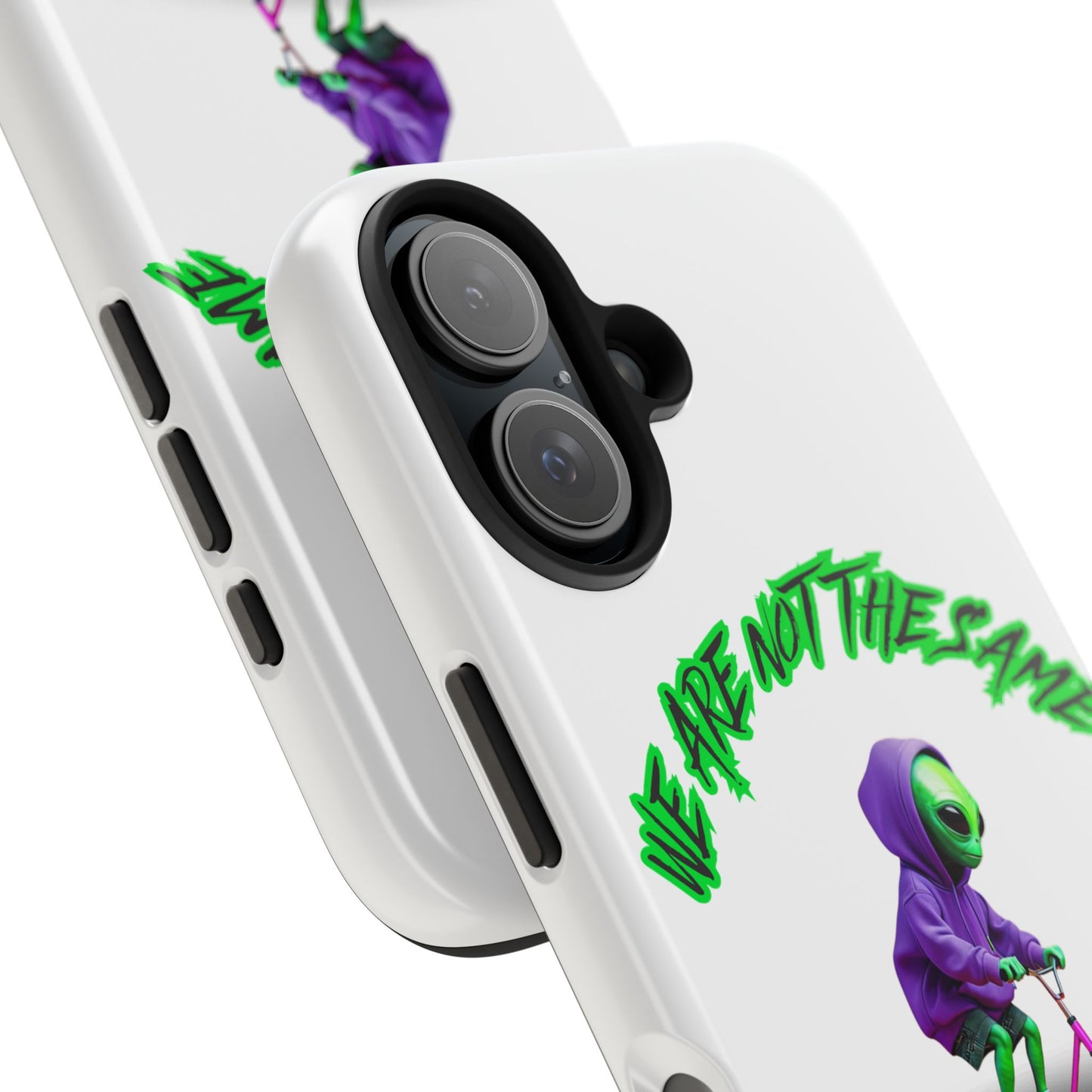 Tough Phone Cases- Alien, We Are Not The Same
