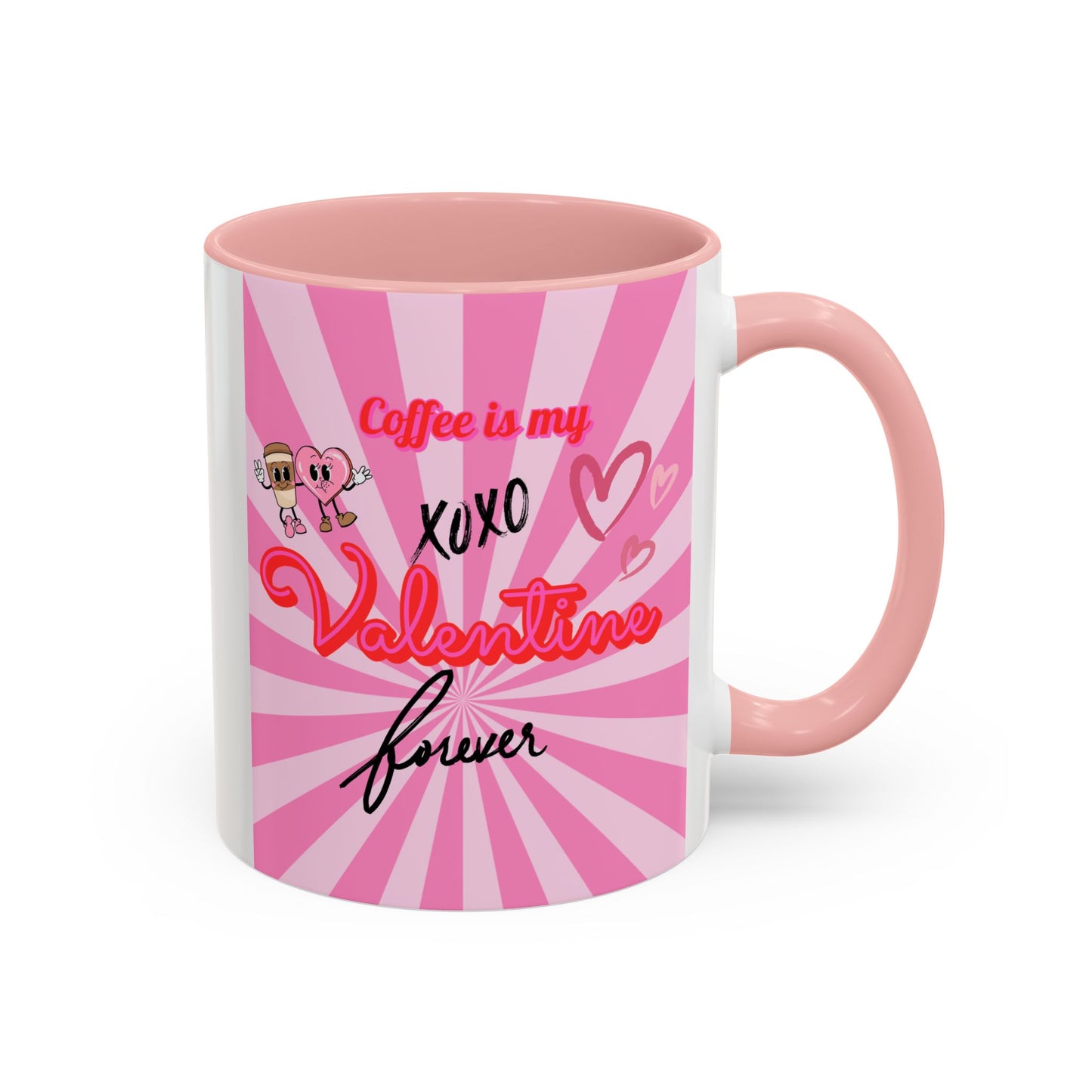 Mug- "Coffee is my Valentine" - Perfect for Gift Giving