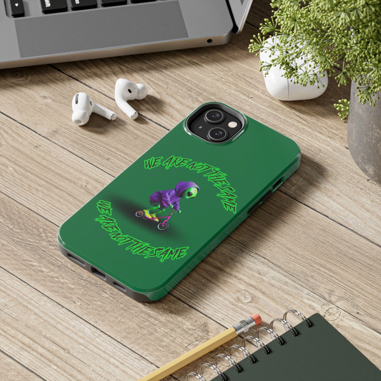 Tough Phone Cases- Alien, We Are Not The Same