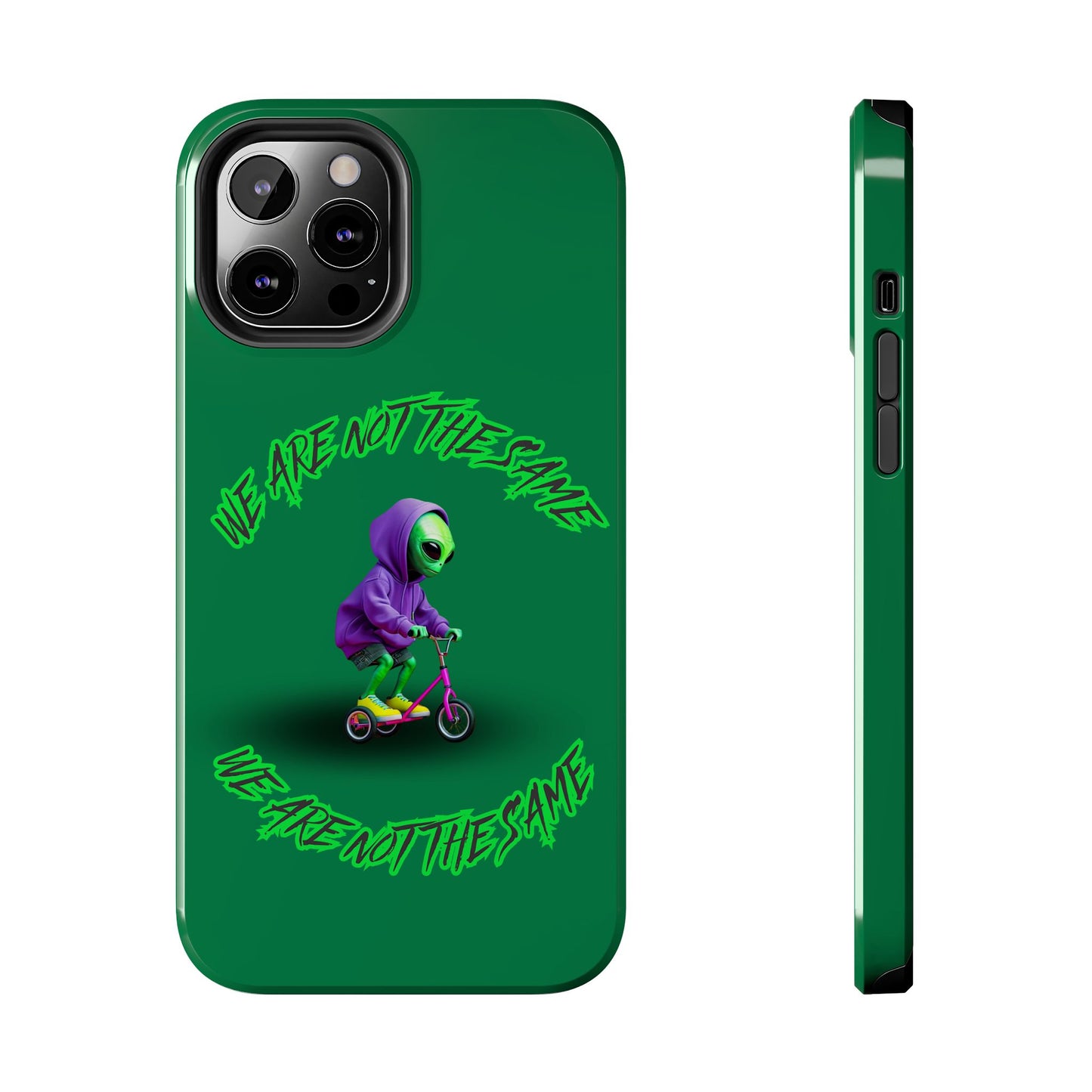 Tough Phone Cases- Alien, We Are Not The Same
