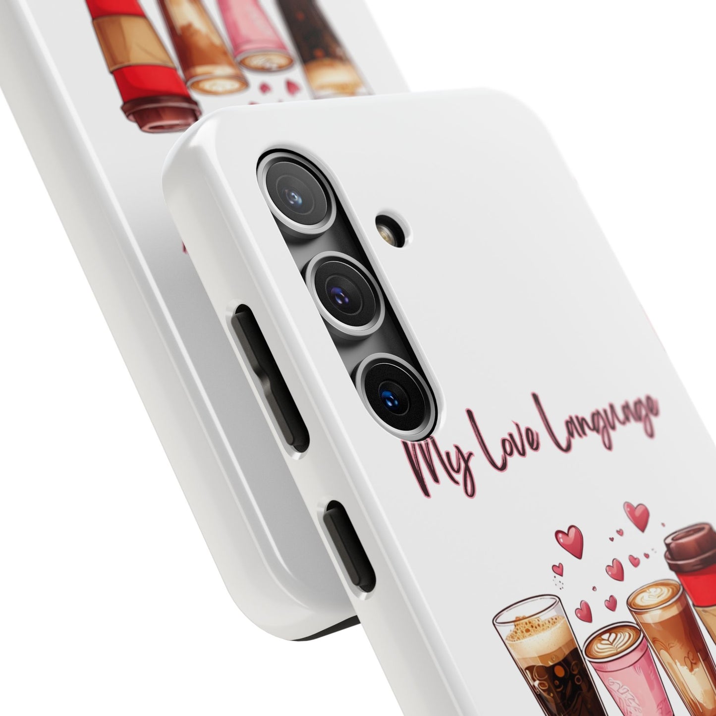 Coffee Lover Tough Phone Case - My Love Language Design